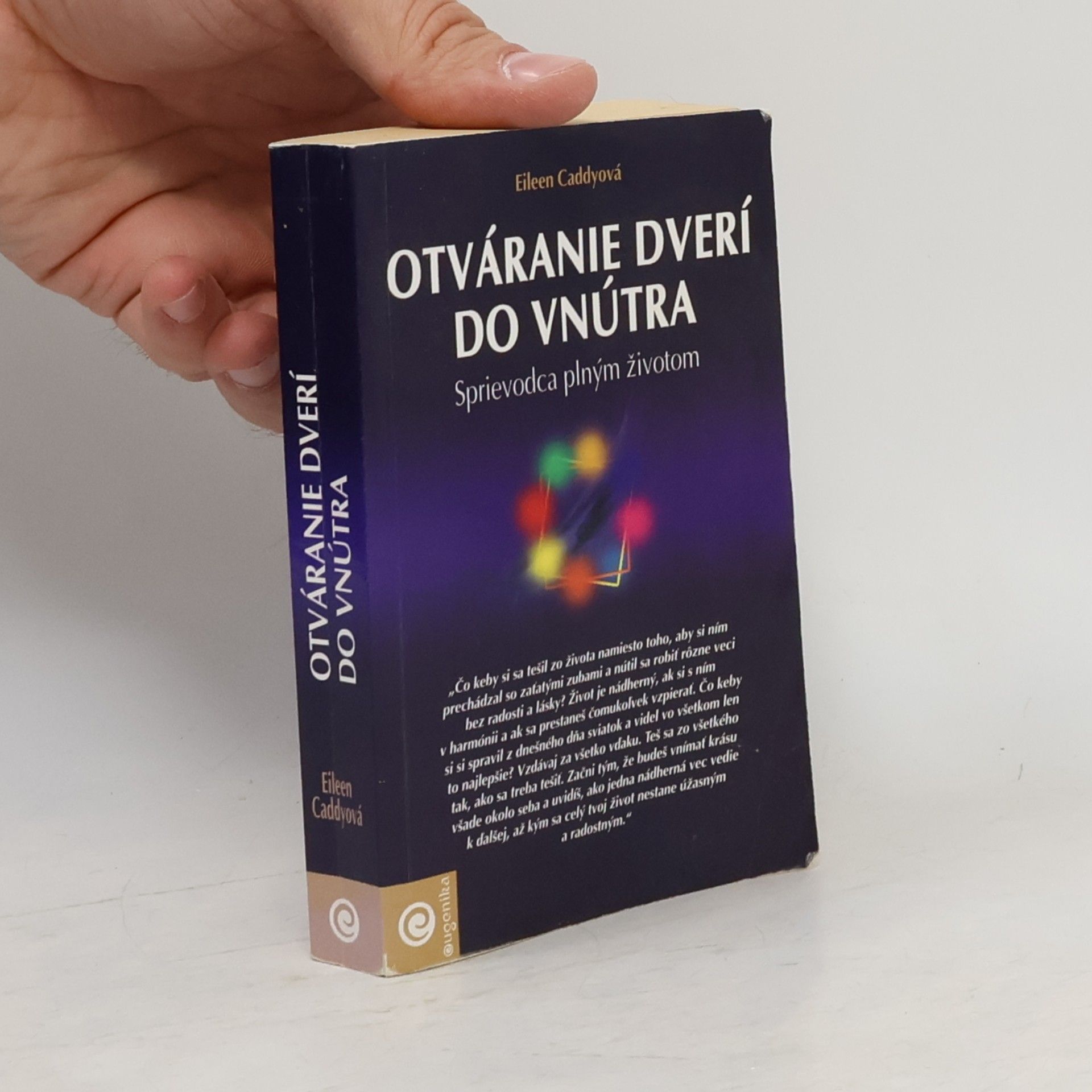 Otváranie dverí do vnútra : Sprievodca plným životom