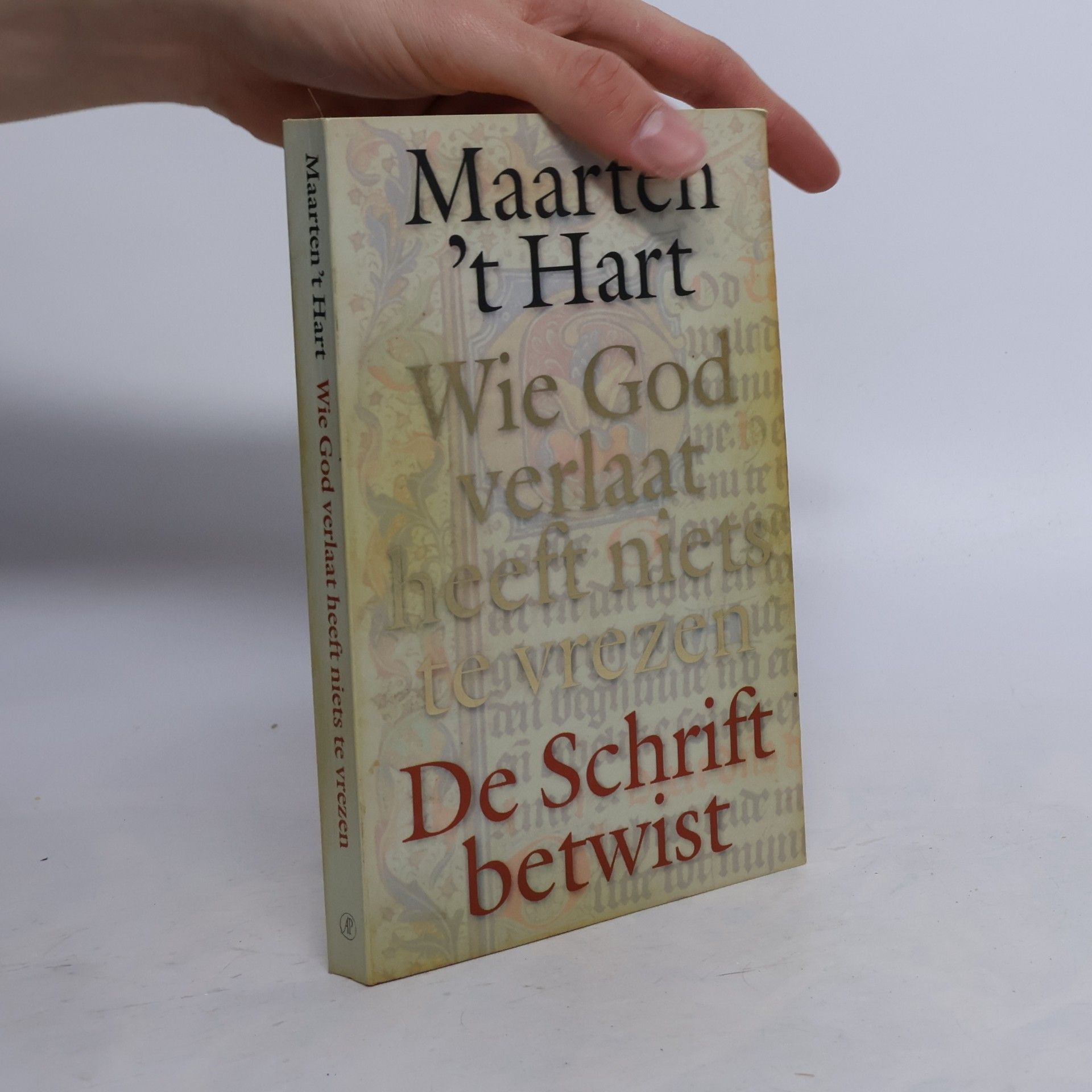 Maarten ’t Hart Wie God verlaat heeft niets te vrezen