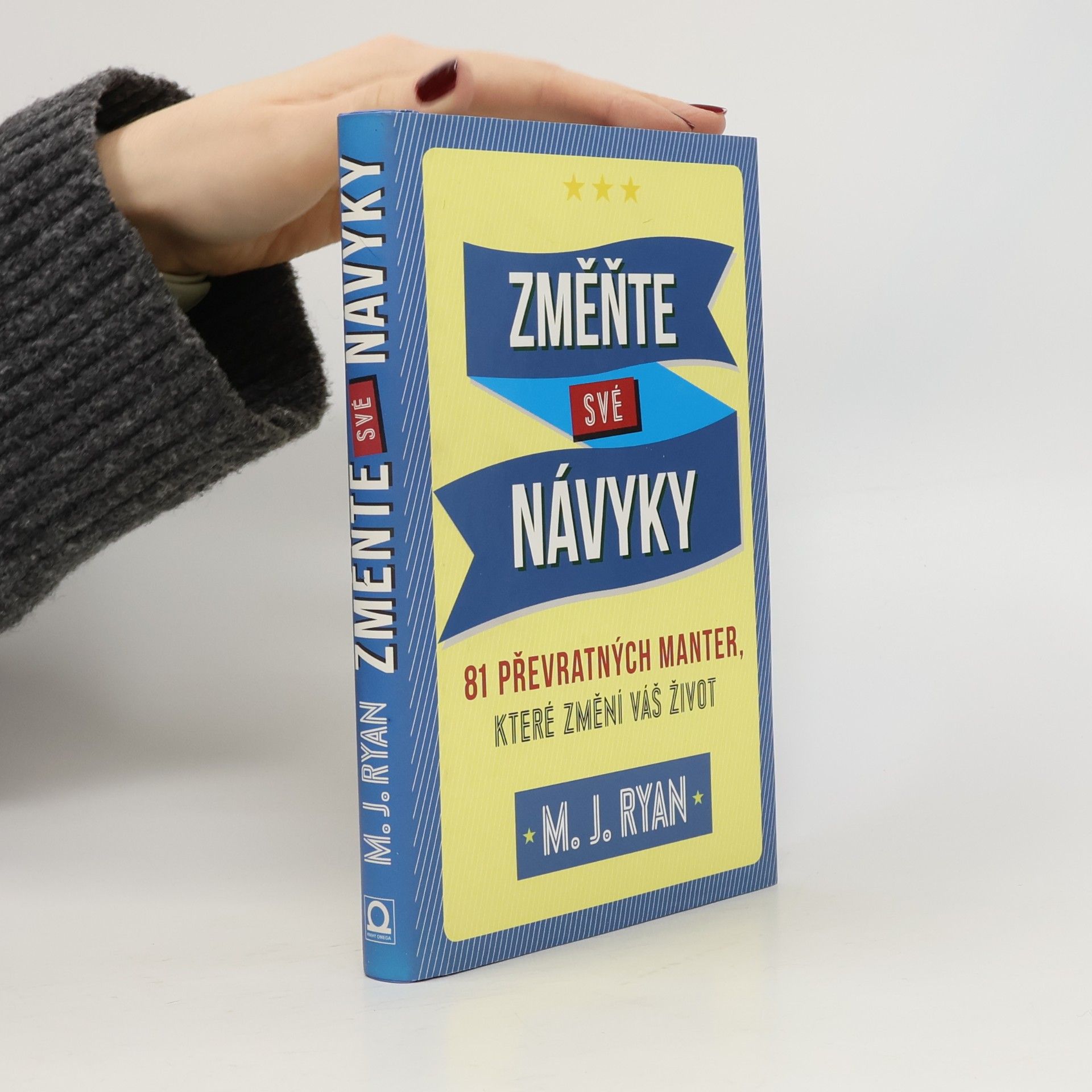 Veronika Kafková Změňte své návyky