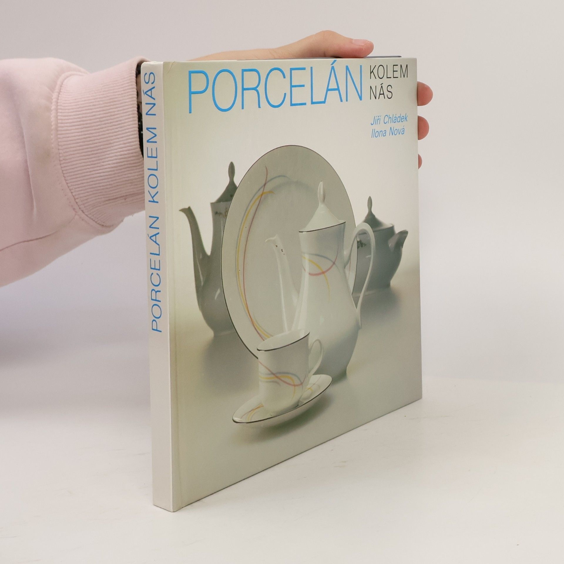 Porcelán kolem nás