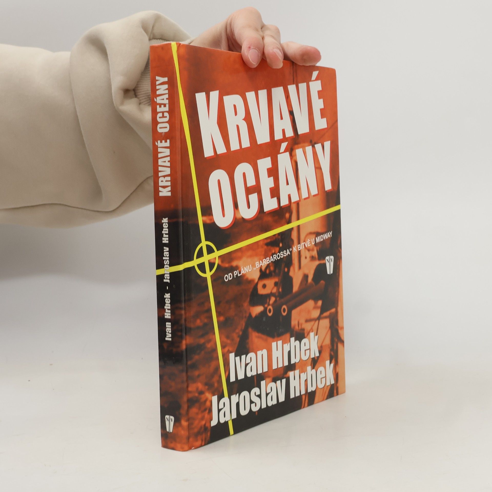 Krvavé oceány. Od plánu "Barbarossa" k bitvě u Midway