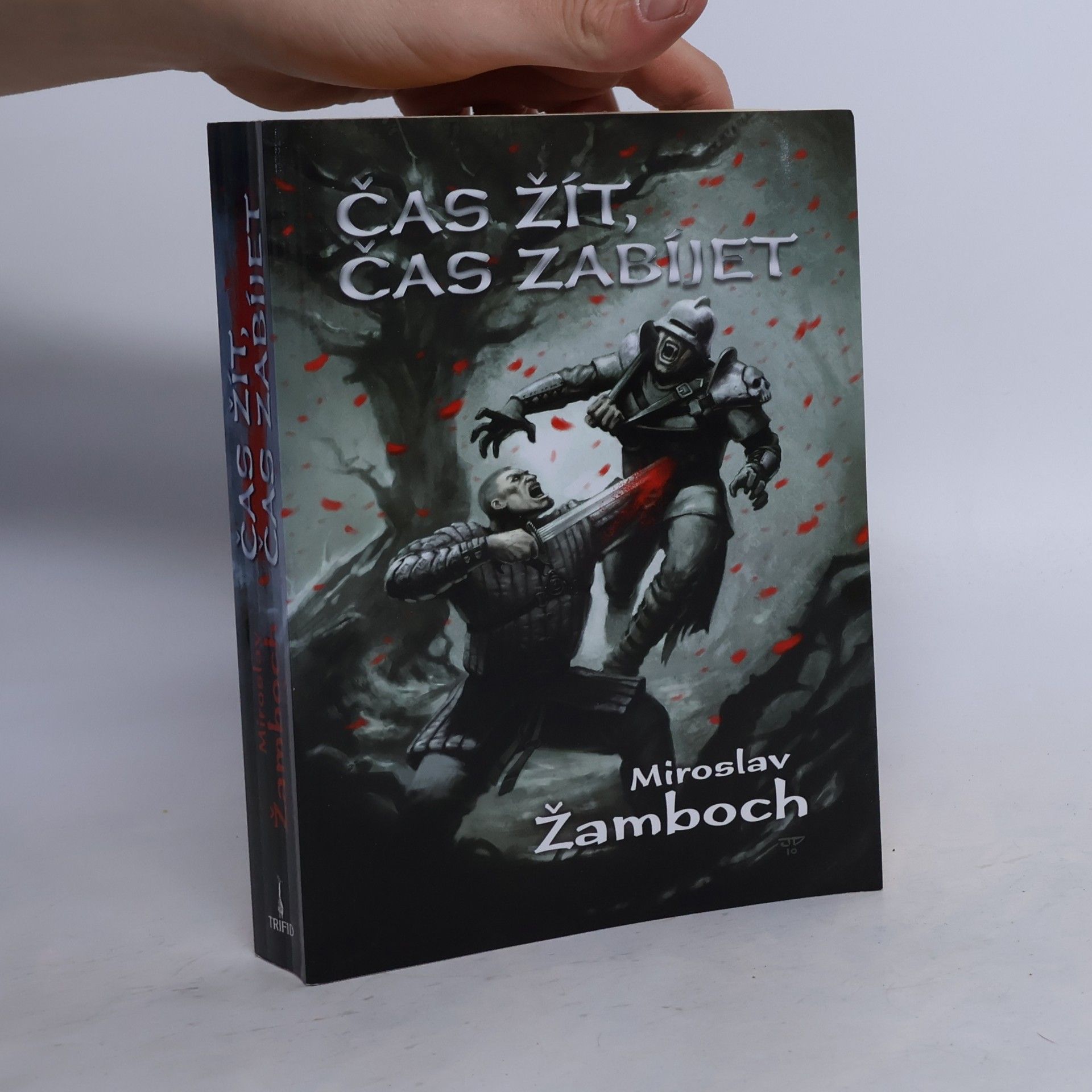 Miroslav Žamboch Čas žít, čas zabíjet