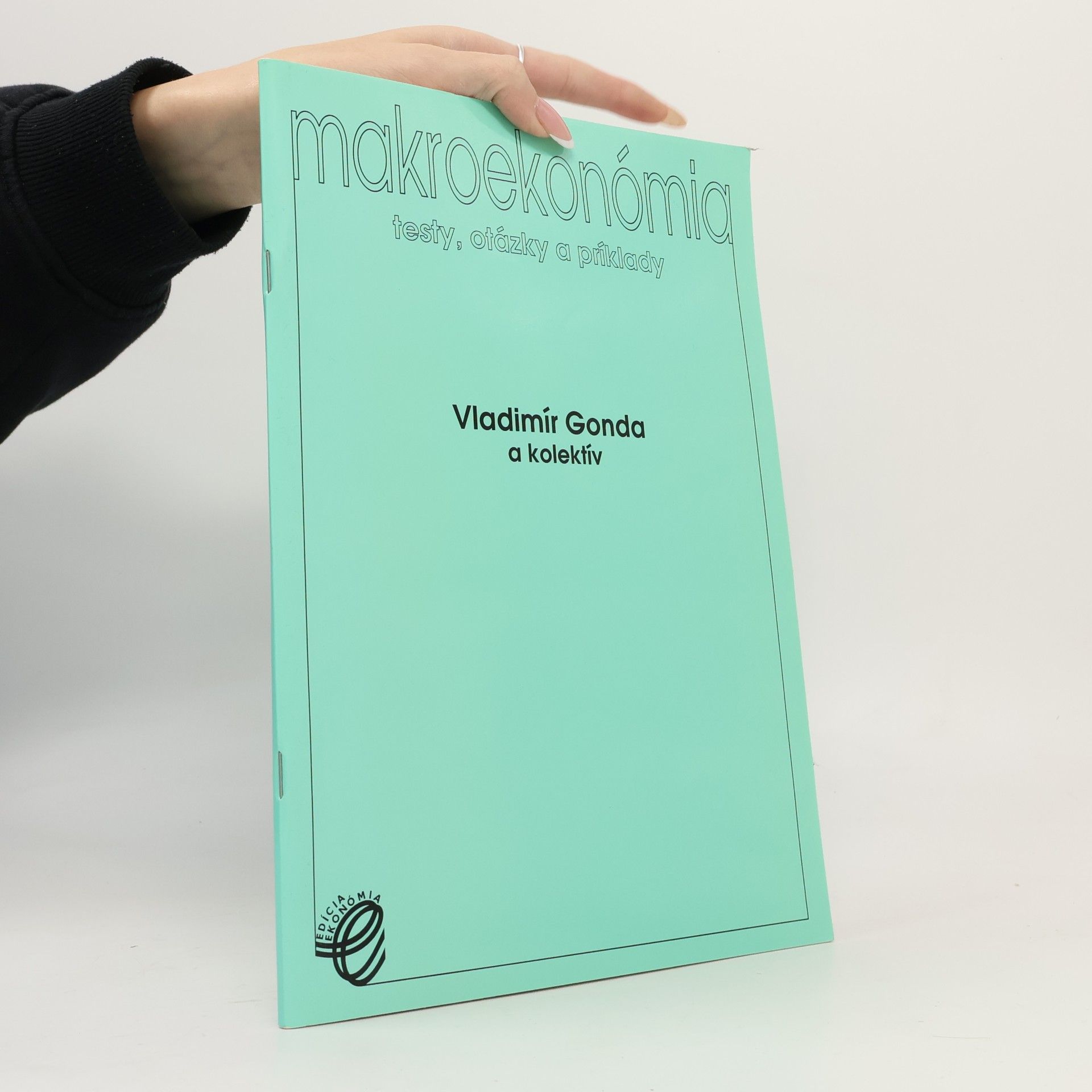Makroekonómia - testy, otázky a príklady