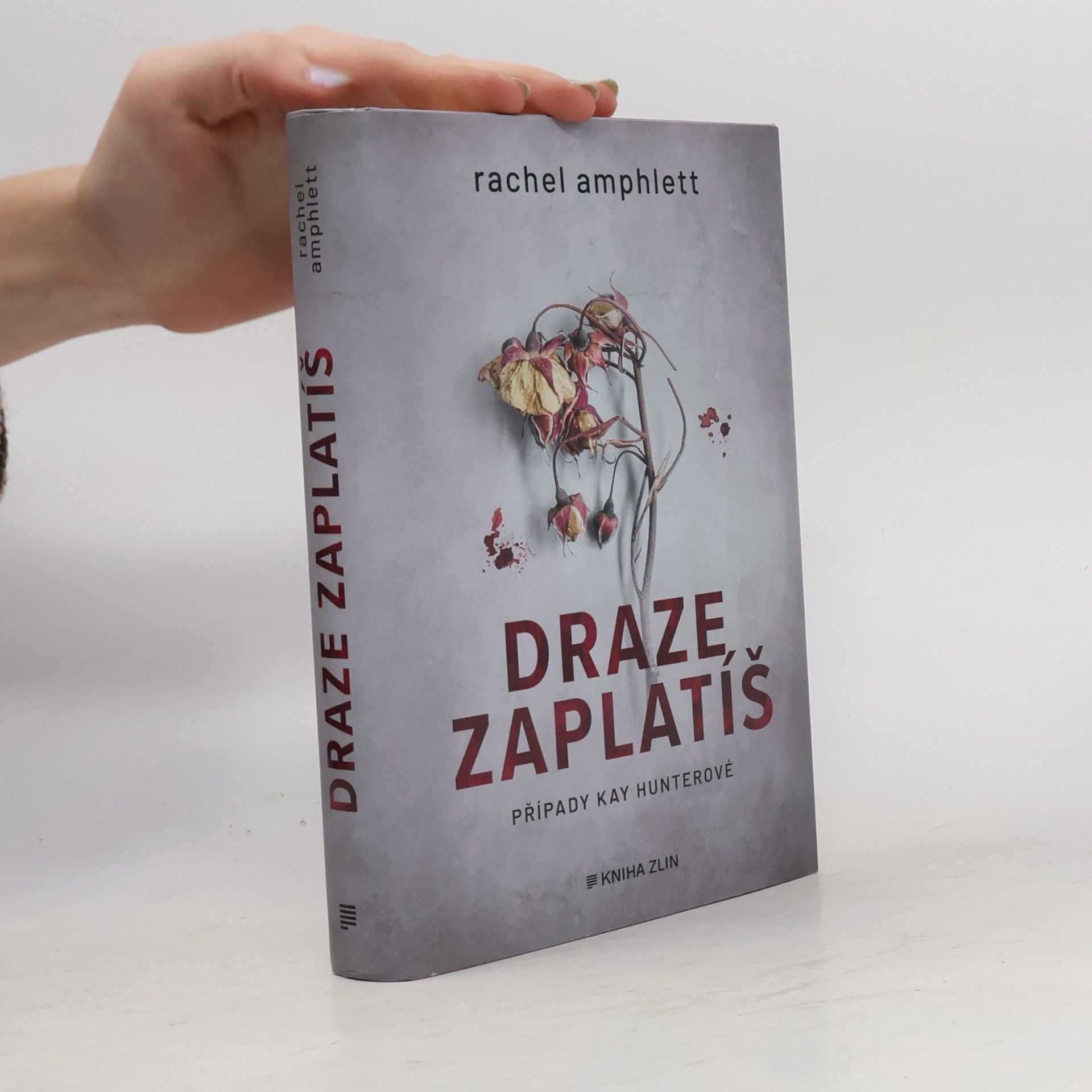 Draze zaplatíš: případy Kay Hunterové