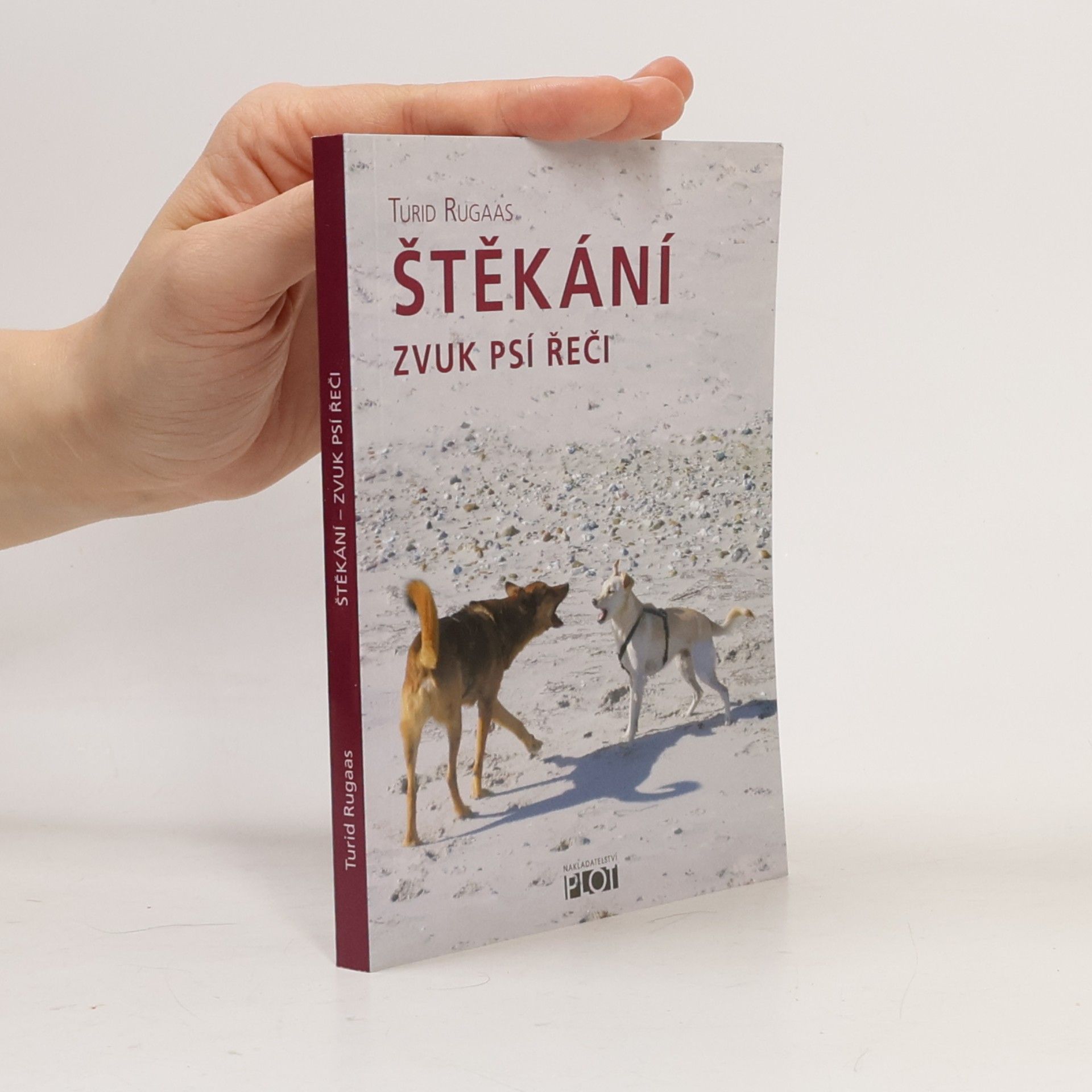 Turid Rugaas Štěkání : zvuk psí řeči
