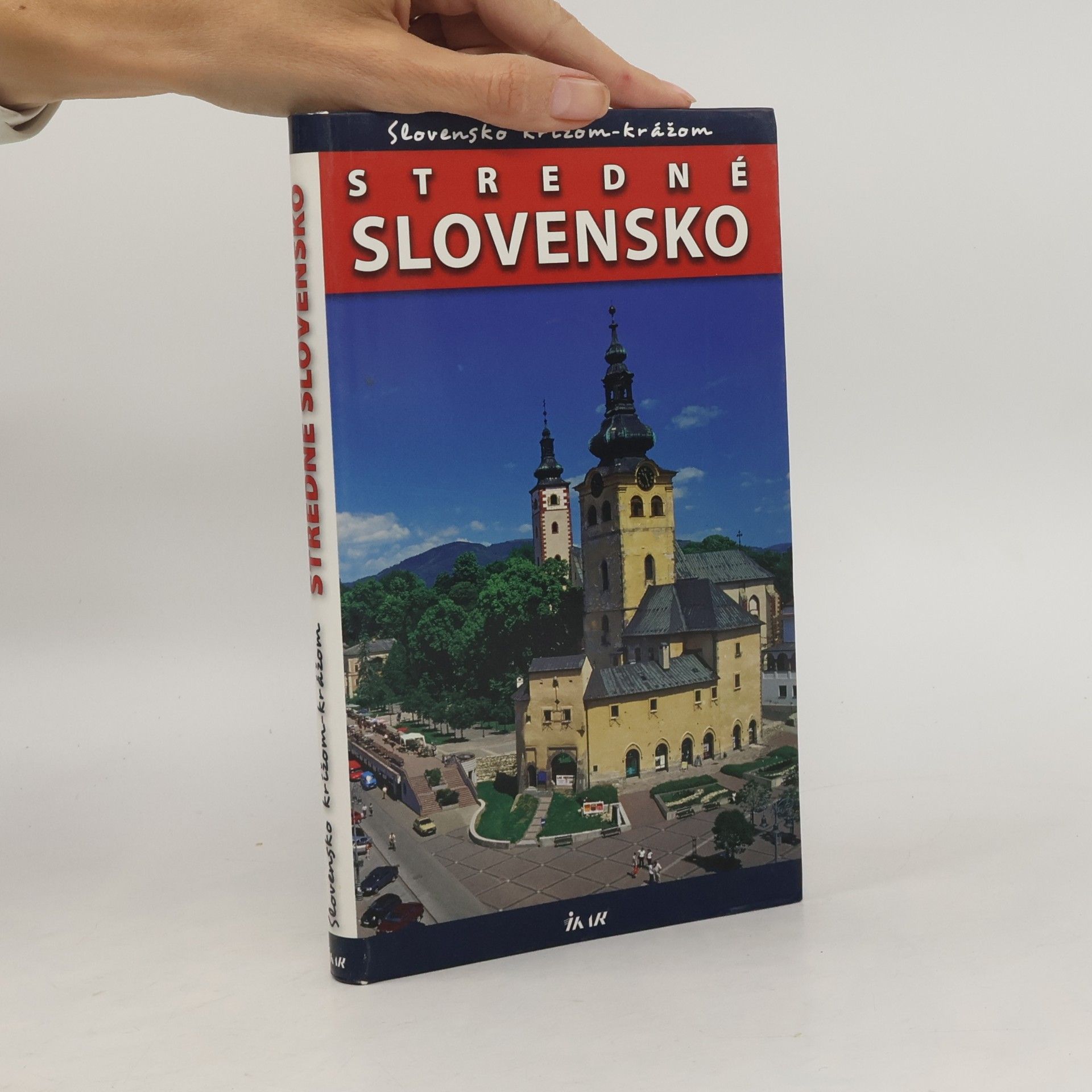 Slovensko krížom krážom: Stredné Slovensko