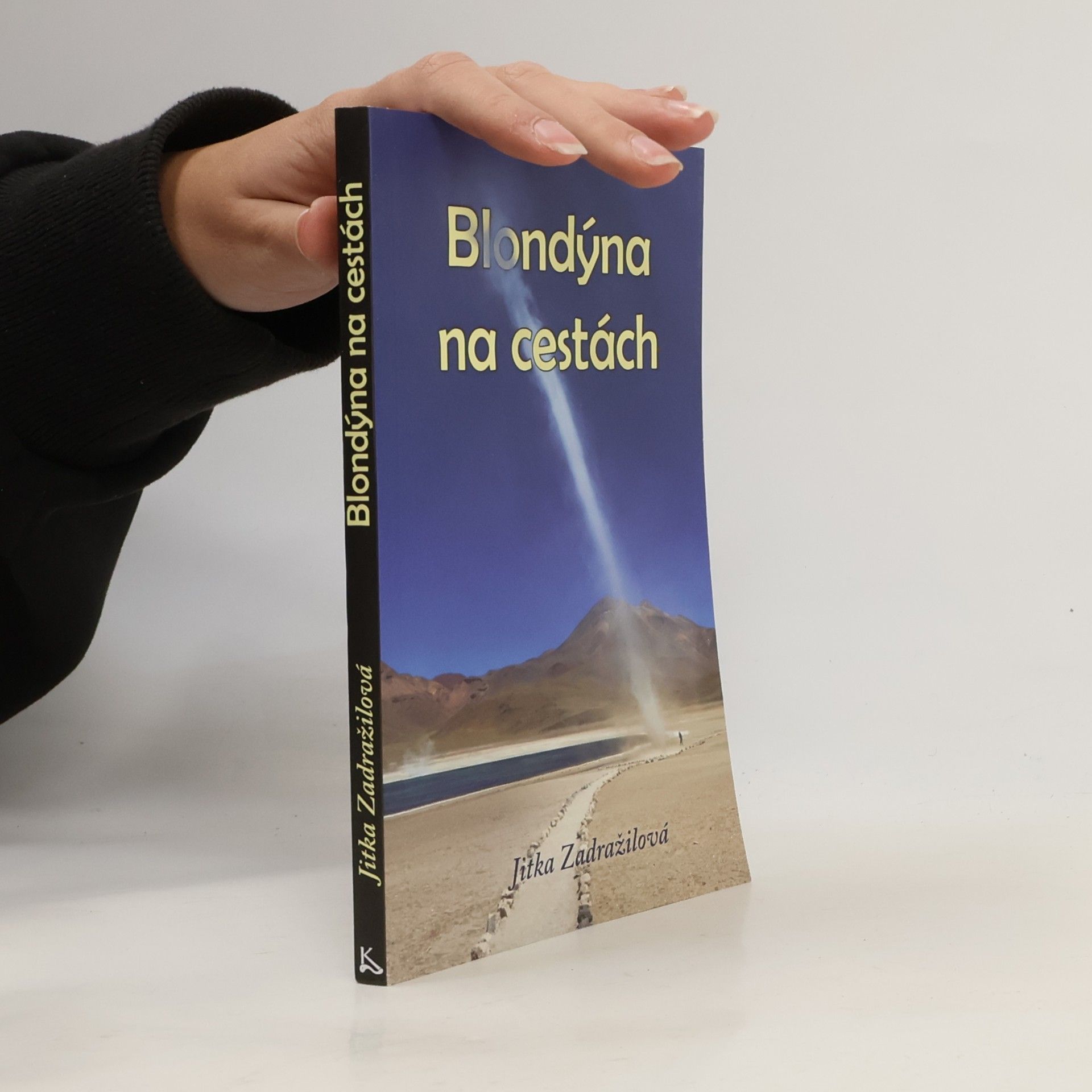 Jitka Zadražilová Blondýna na cestách
