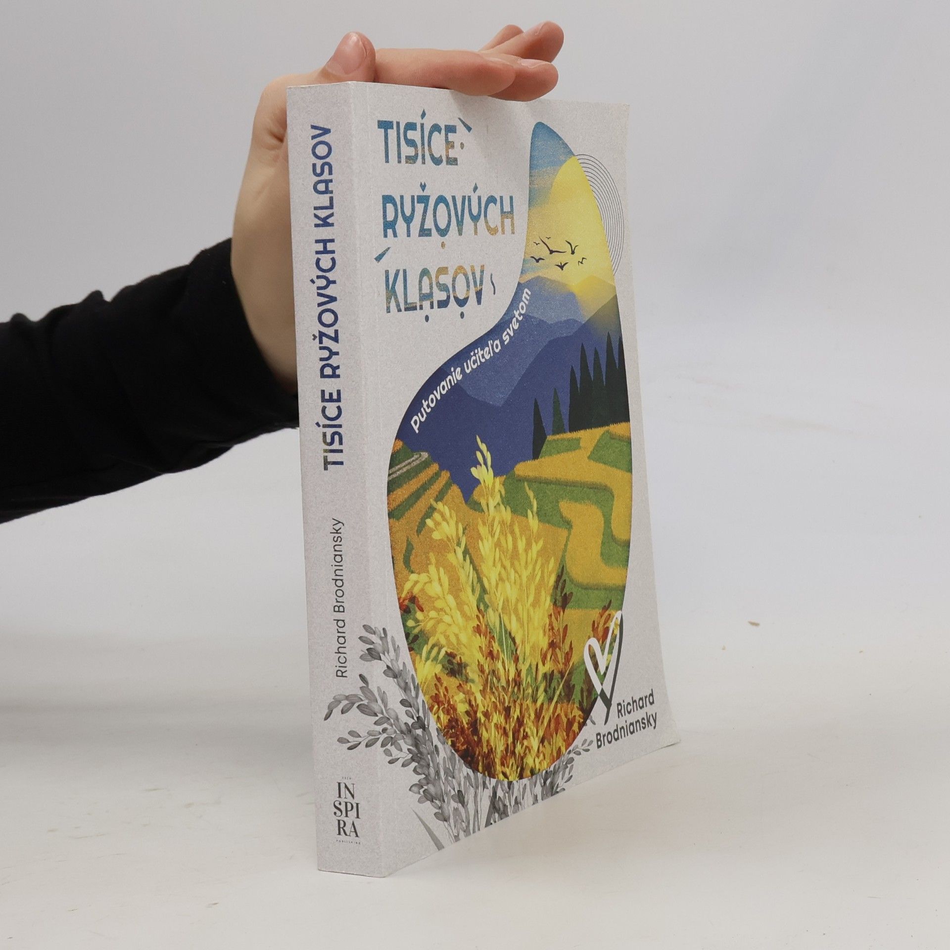 Richard Brodniansky Tisíce ryžových klasov