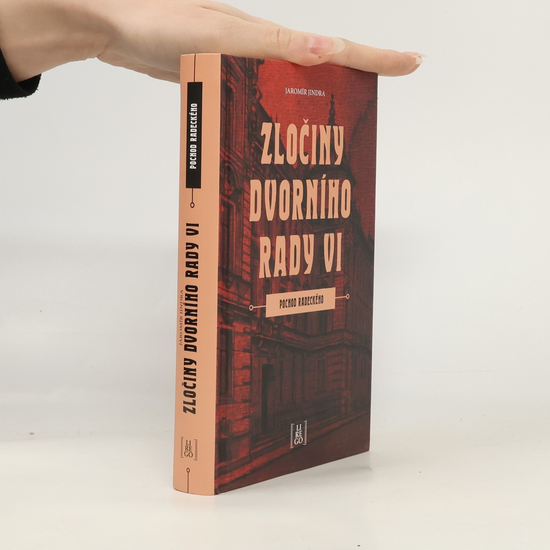 Zločiny dvorního rady VI. - Pochod Radeckého
