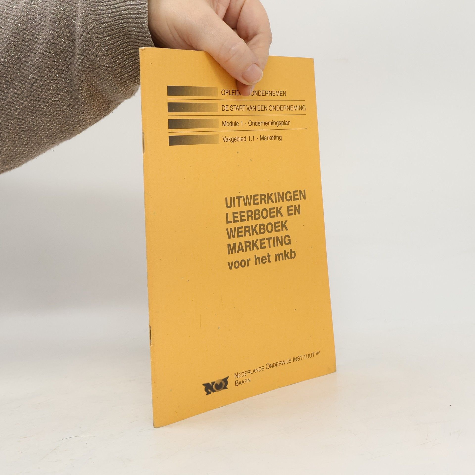 Various authors Uitwerkingen Leerboek en Werkboek Marketing voor het MKB Module 1 - Ondernemingsplan