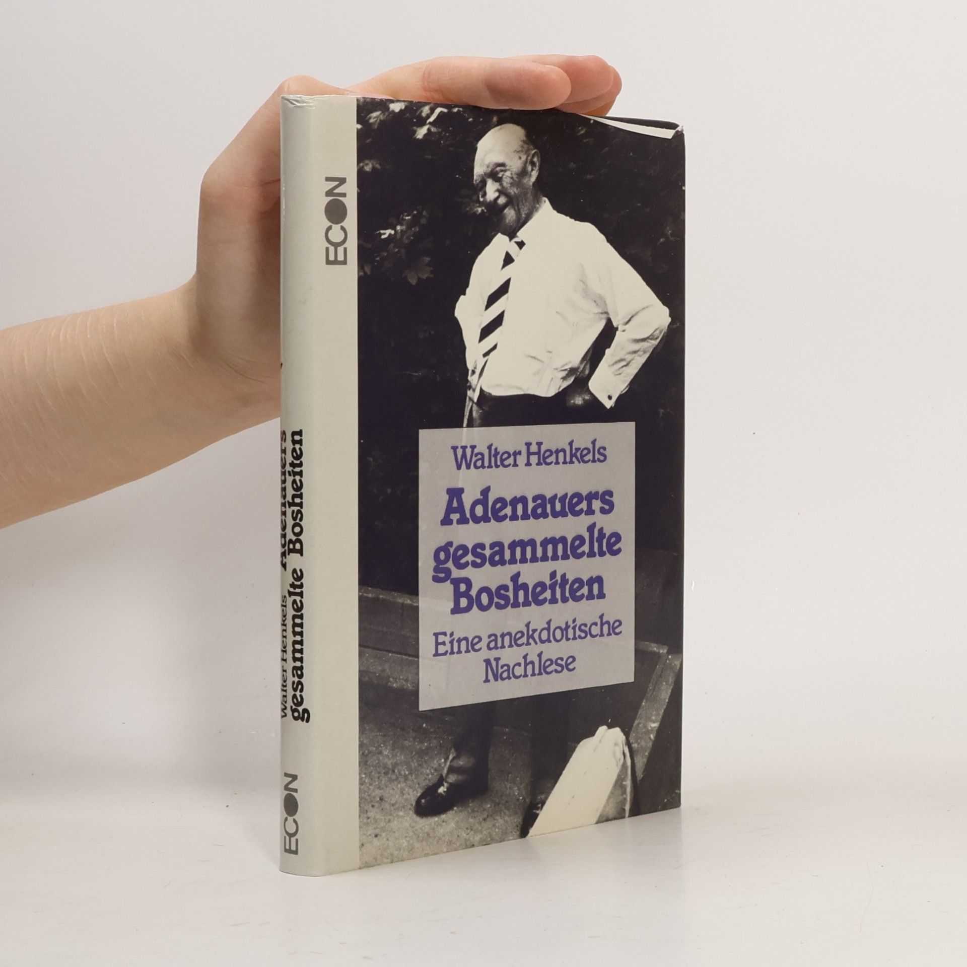 Adenauers gesammelte Bosheiten