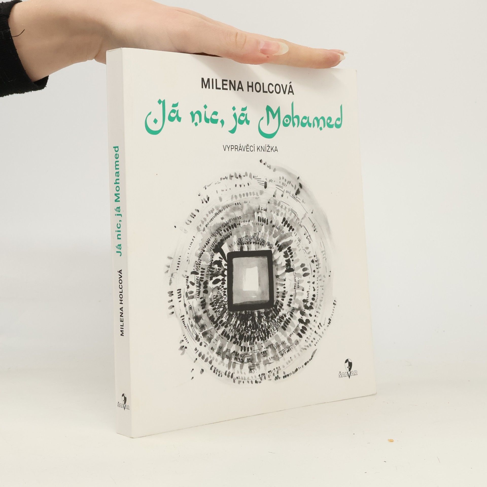 Petra Lemonnier Já nic, já Mohamed: Vyprávěcí knížka