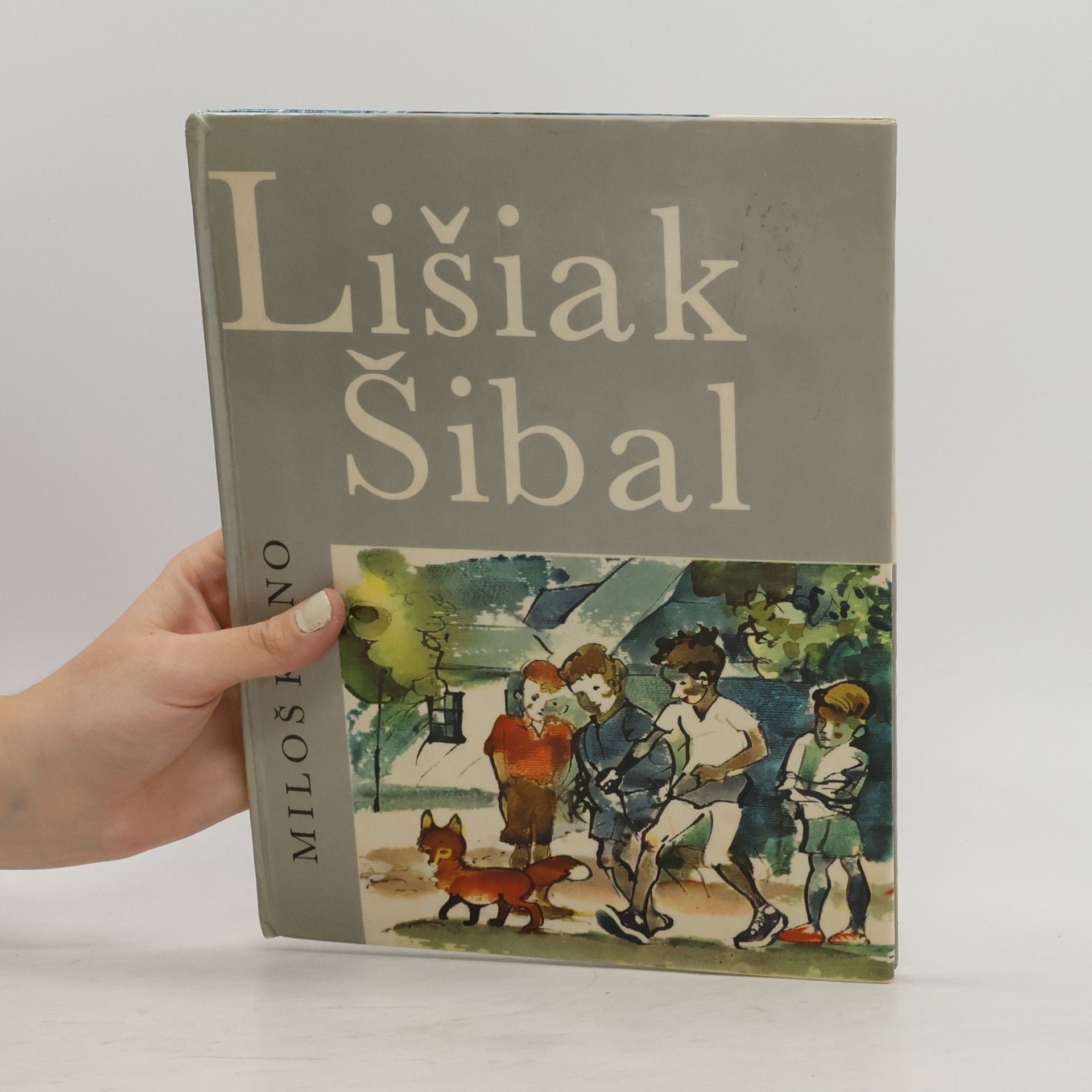 Miloš Krno Lišiak Šibal