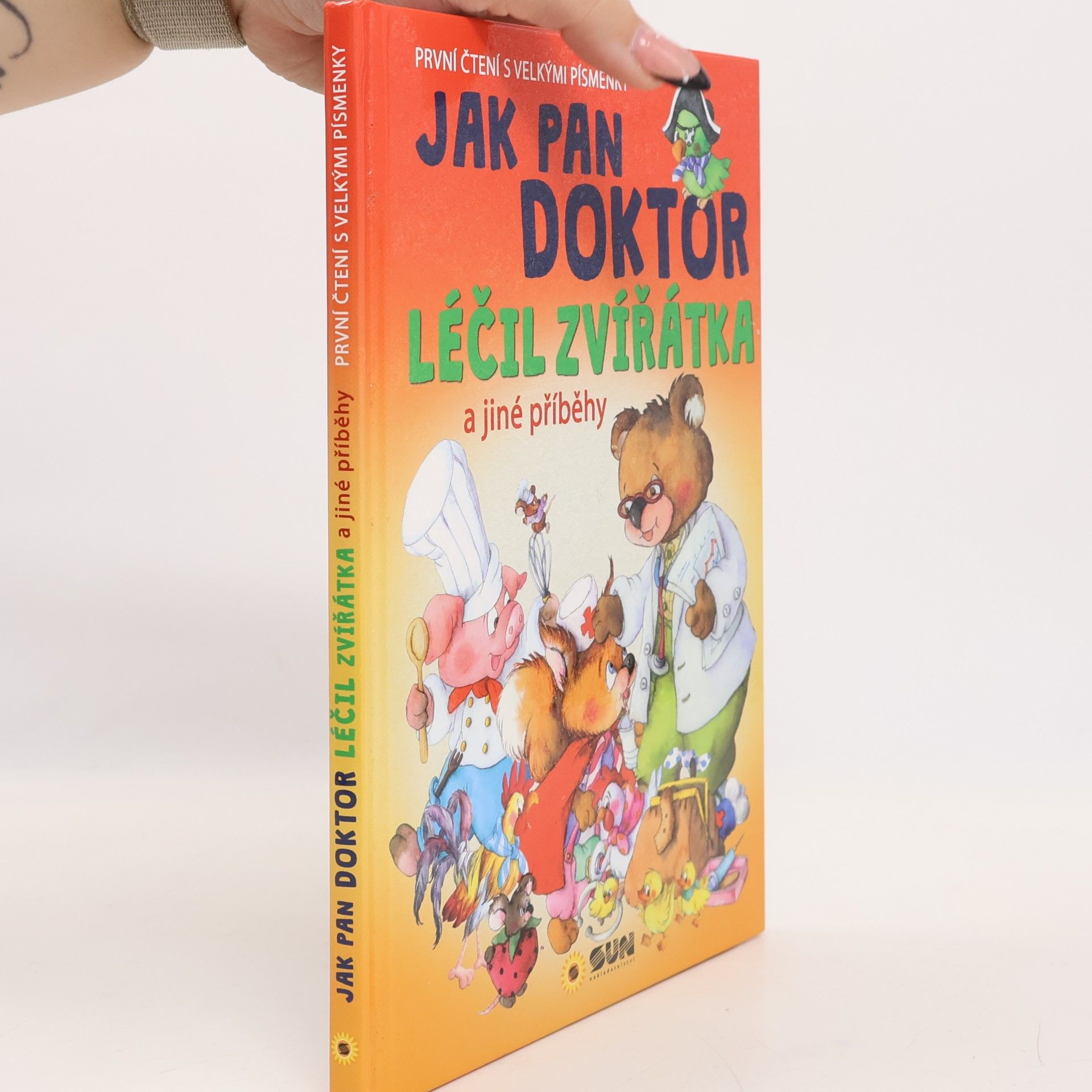 Alexandra Niklíčková Jak pan doktor léčil zvířátka a jiné příběhy