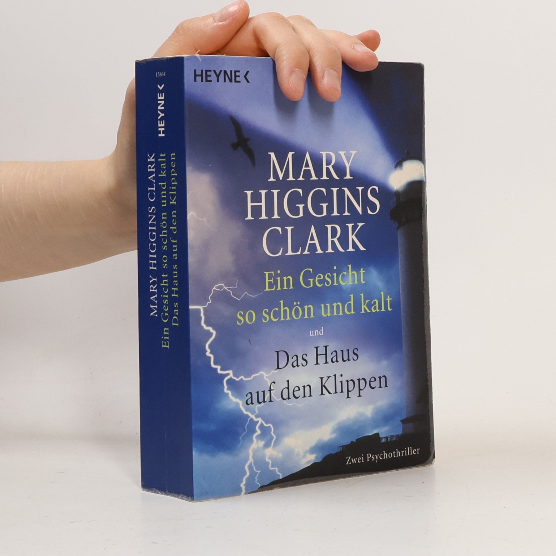 Mary Higgins Clark Ein Gesicht so schön und kalt. Das Haus auf den Klippen