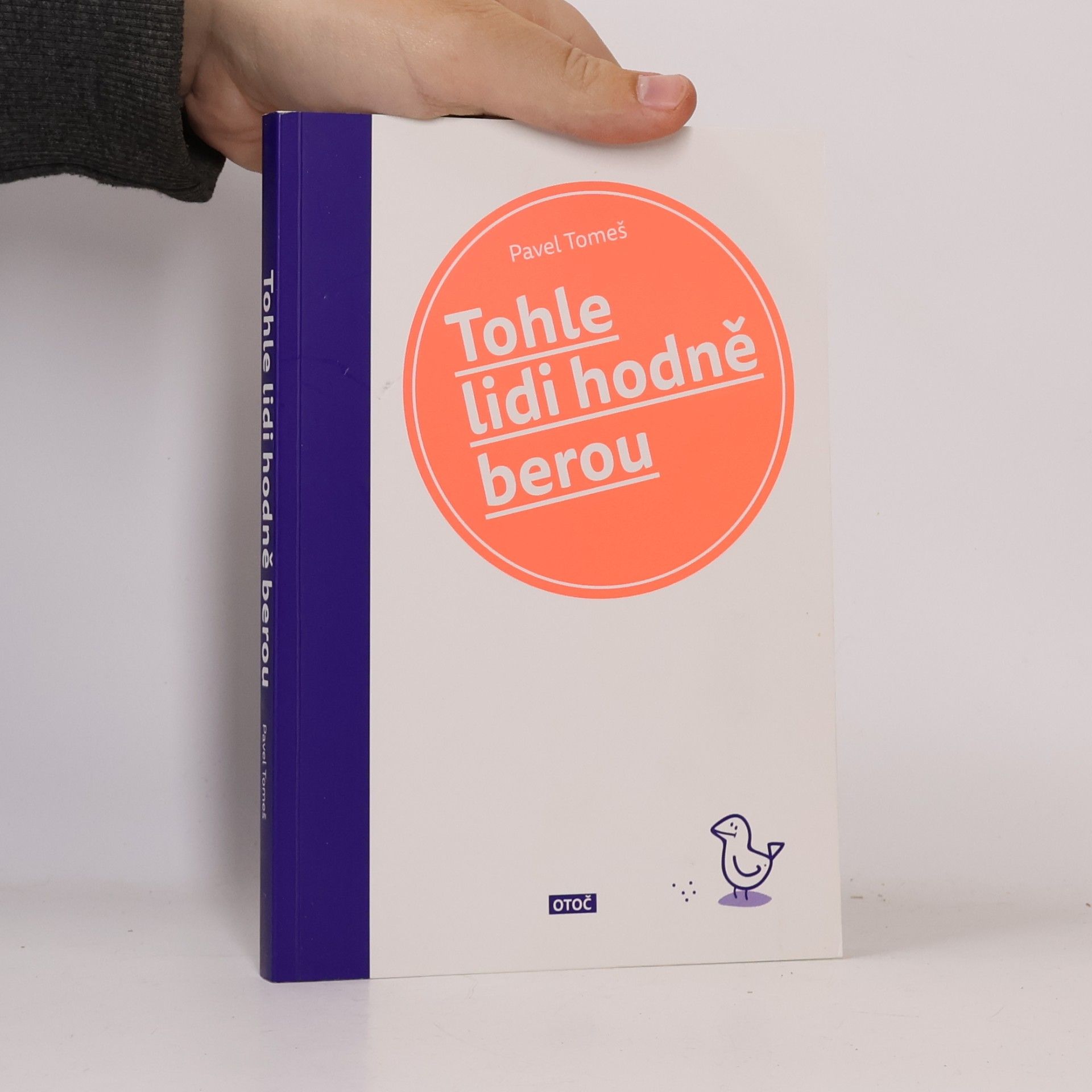 Tohle lidi hodně berou