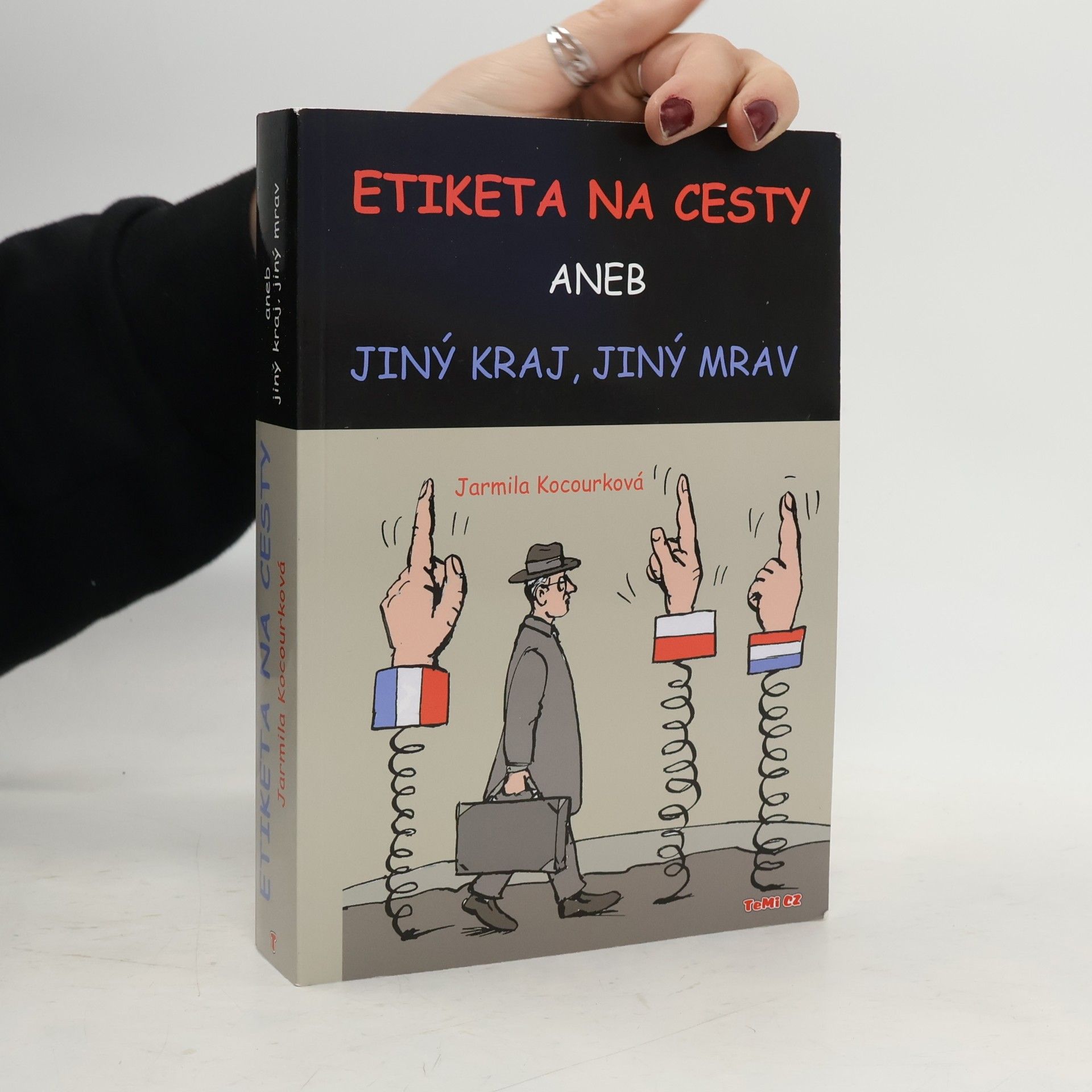 Etiketa na cesty aneb Jiný kraj, jiný mrav