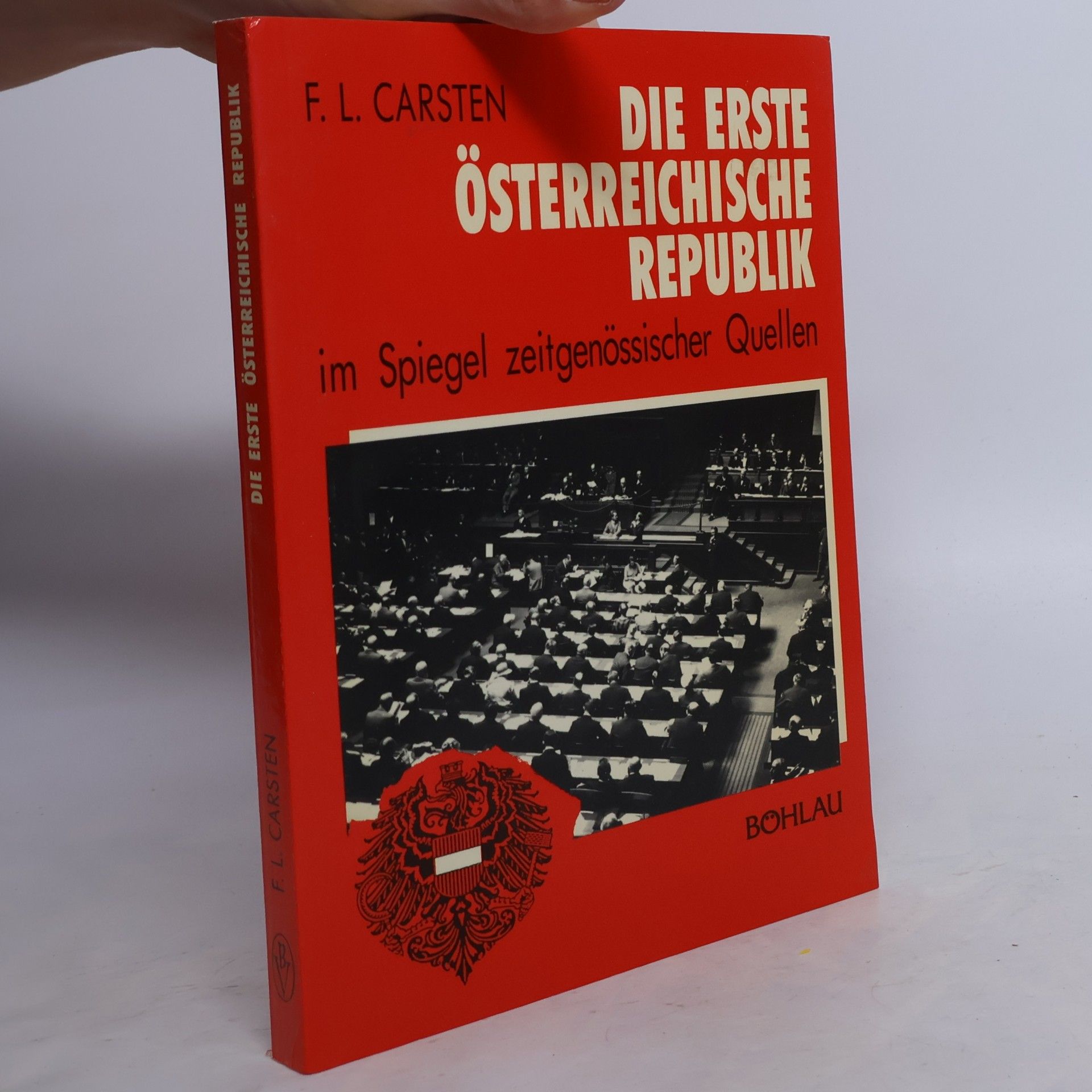 Die erste österreichische Republik im Spiegel zeitgenössischer Quellen