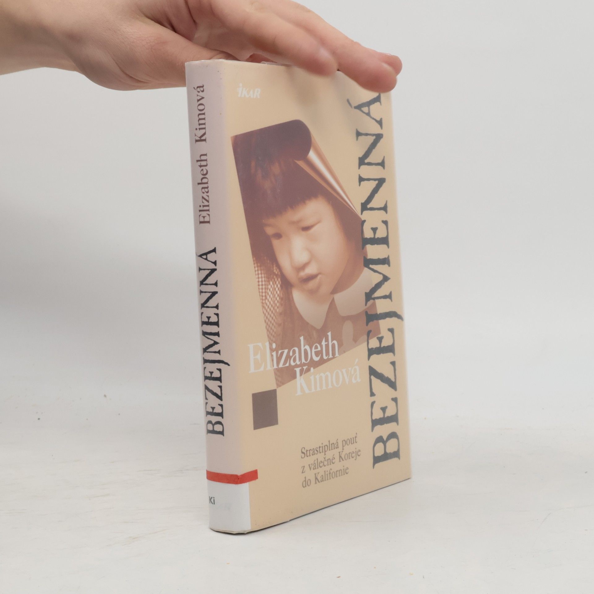 Elizabeth Kim Bezejmenná. Strastiplná pouť z válečné Koreje do Kalifornie