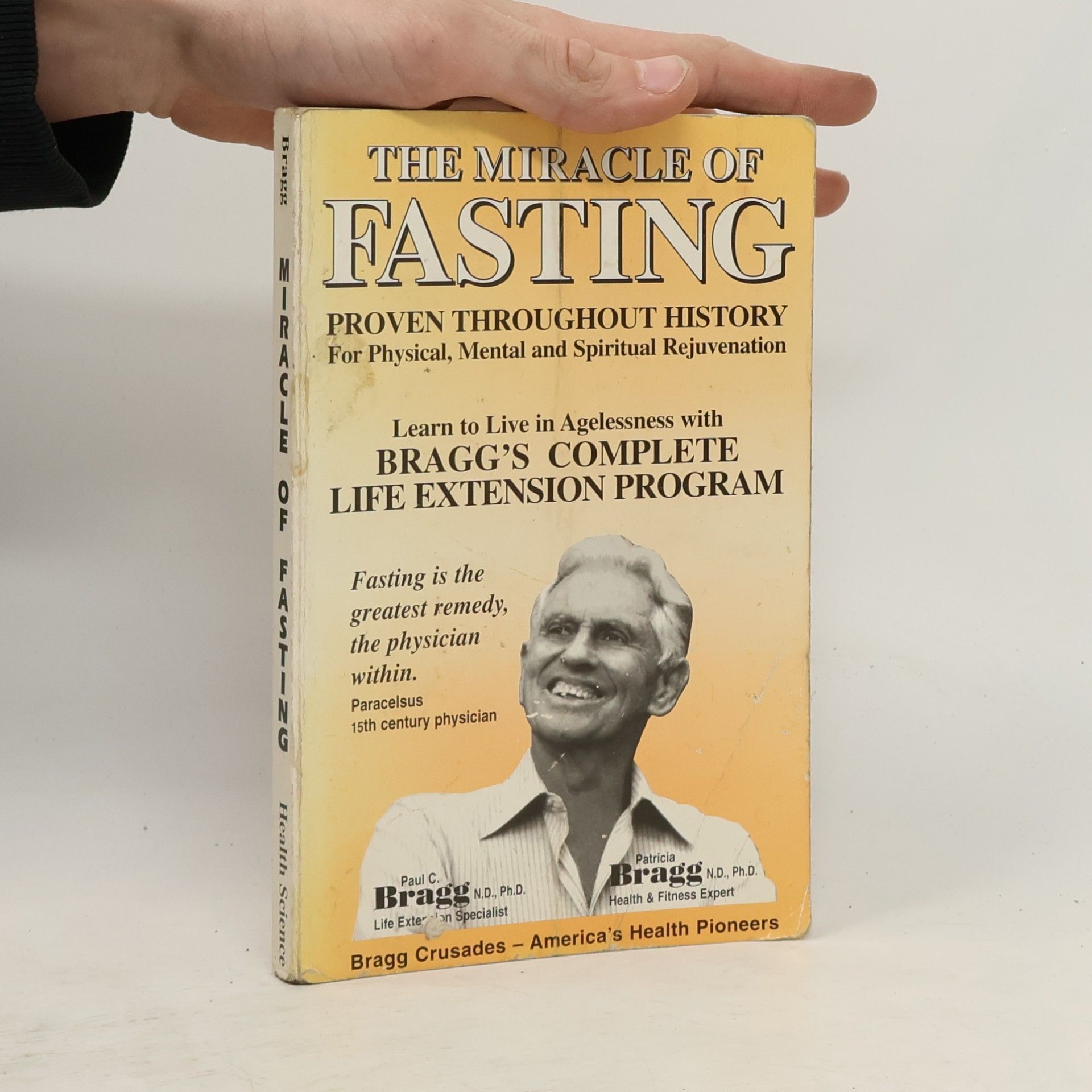 Paul Chappuis Bragg The Miracle of Fasting
