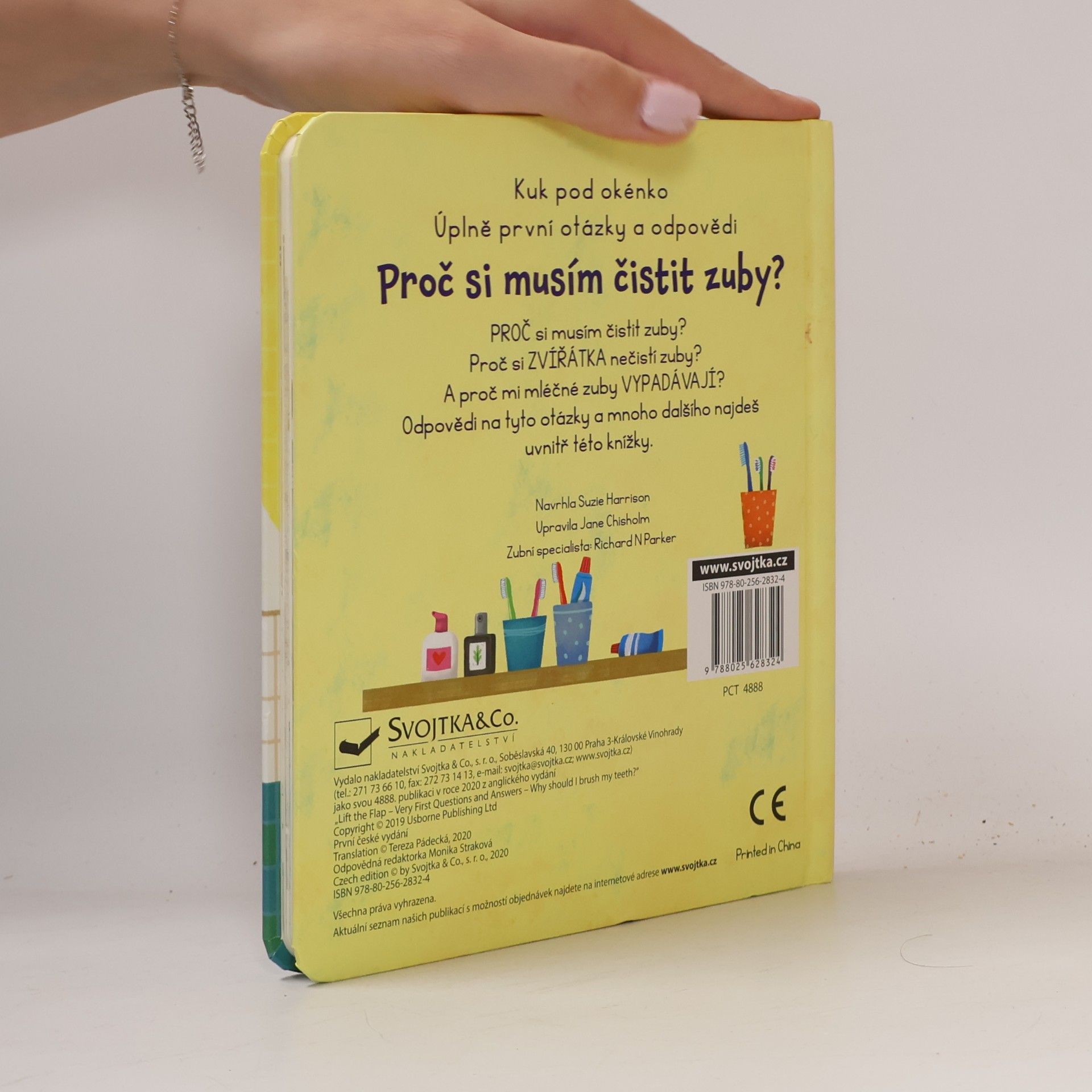 Katie Daynes Proč si musím čistit zuby?
