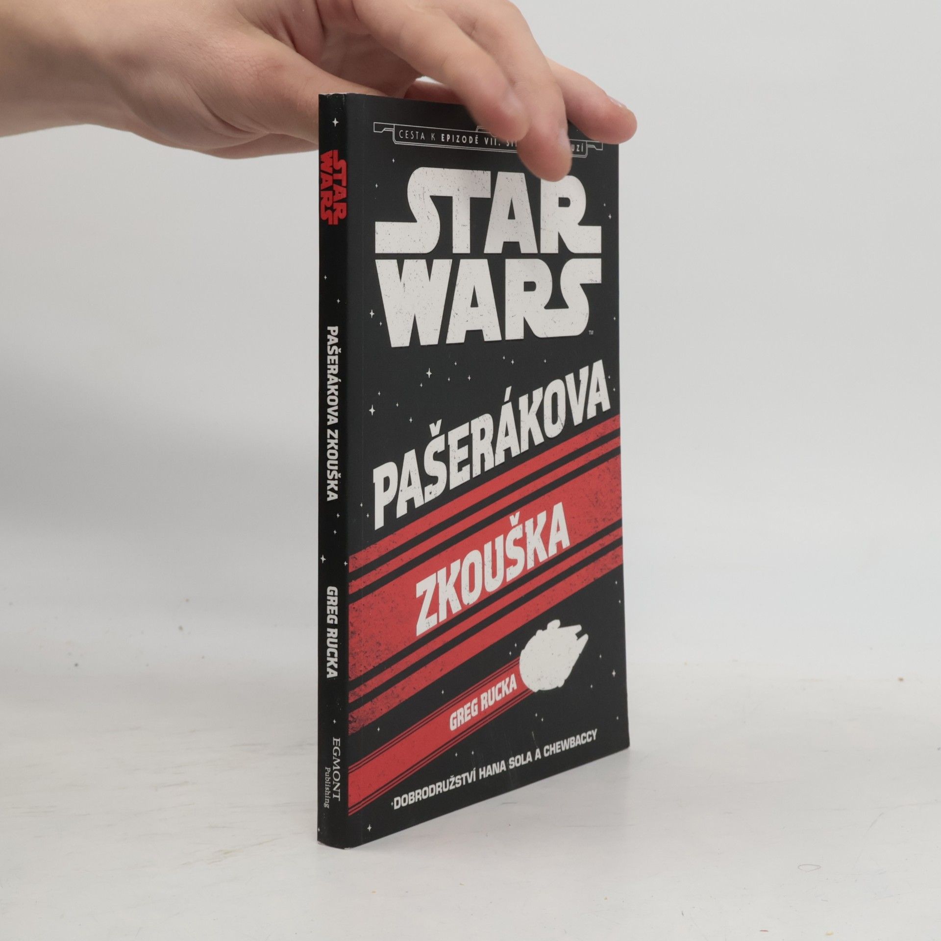 Greg Rucka Star Wars. Pašerákova zkouška