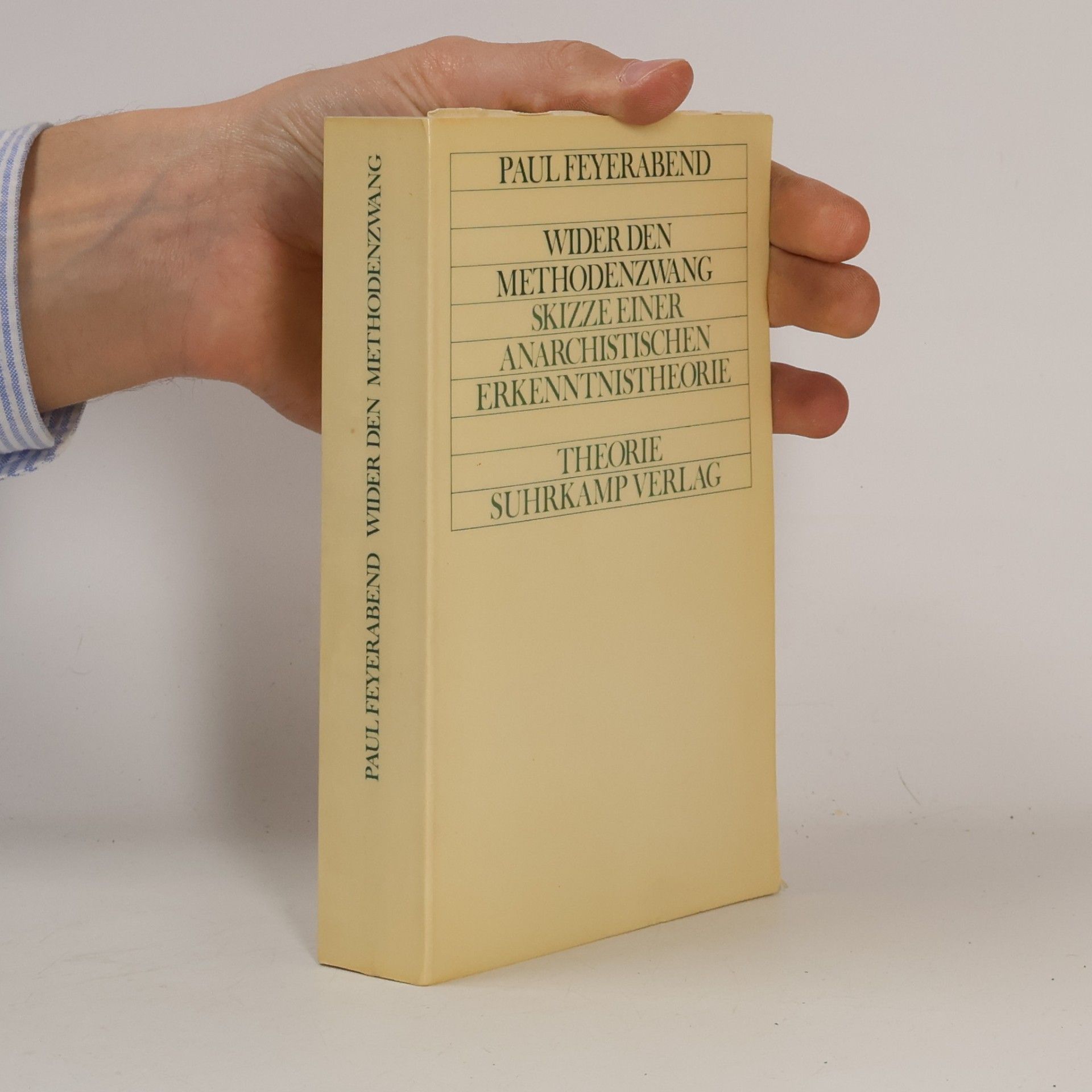 Paul Karl Feyerabend Wider den Methodenzwang