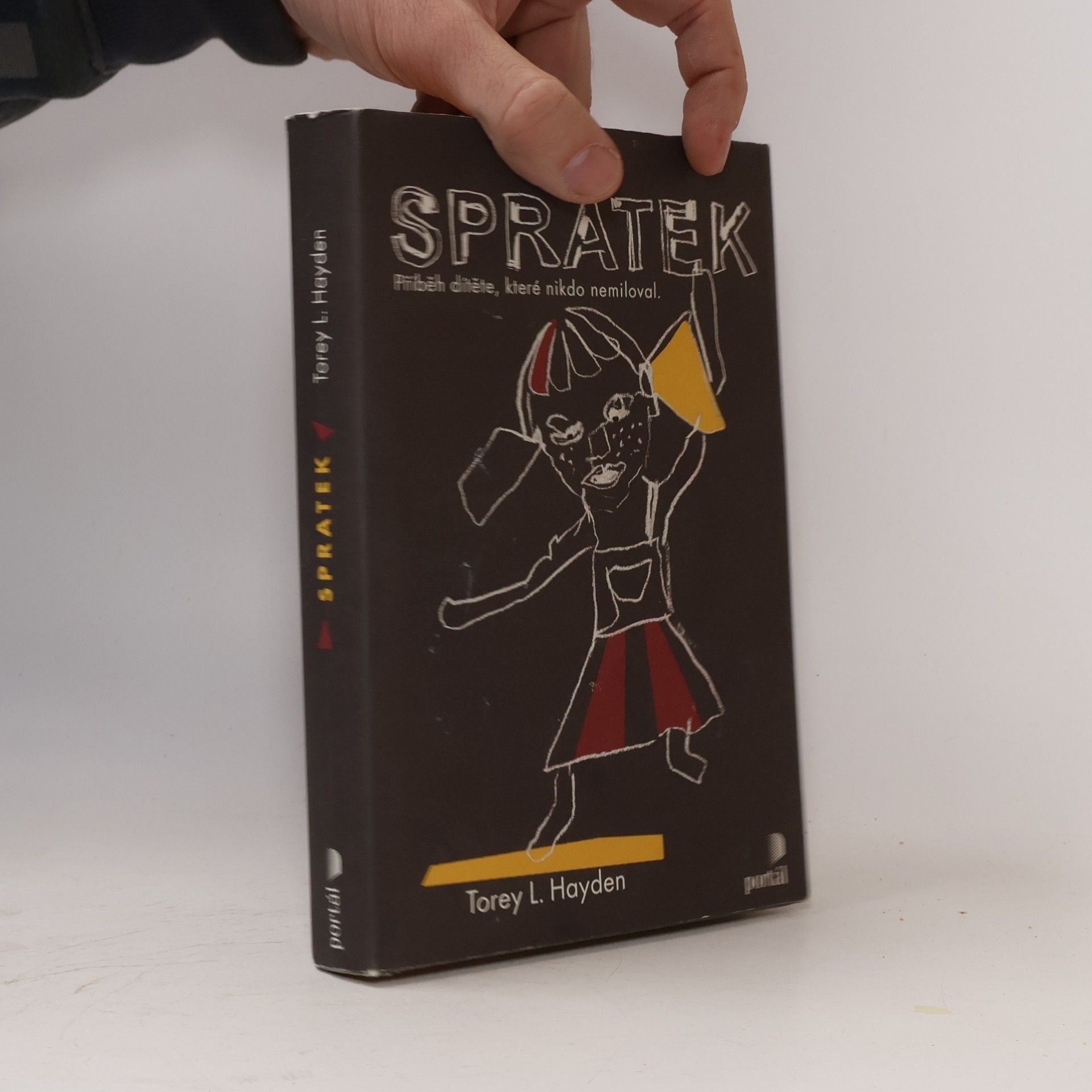 Torey L. Hayden Spratek: Příběh dítěte, které nikdo nemiloval