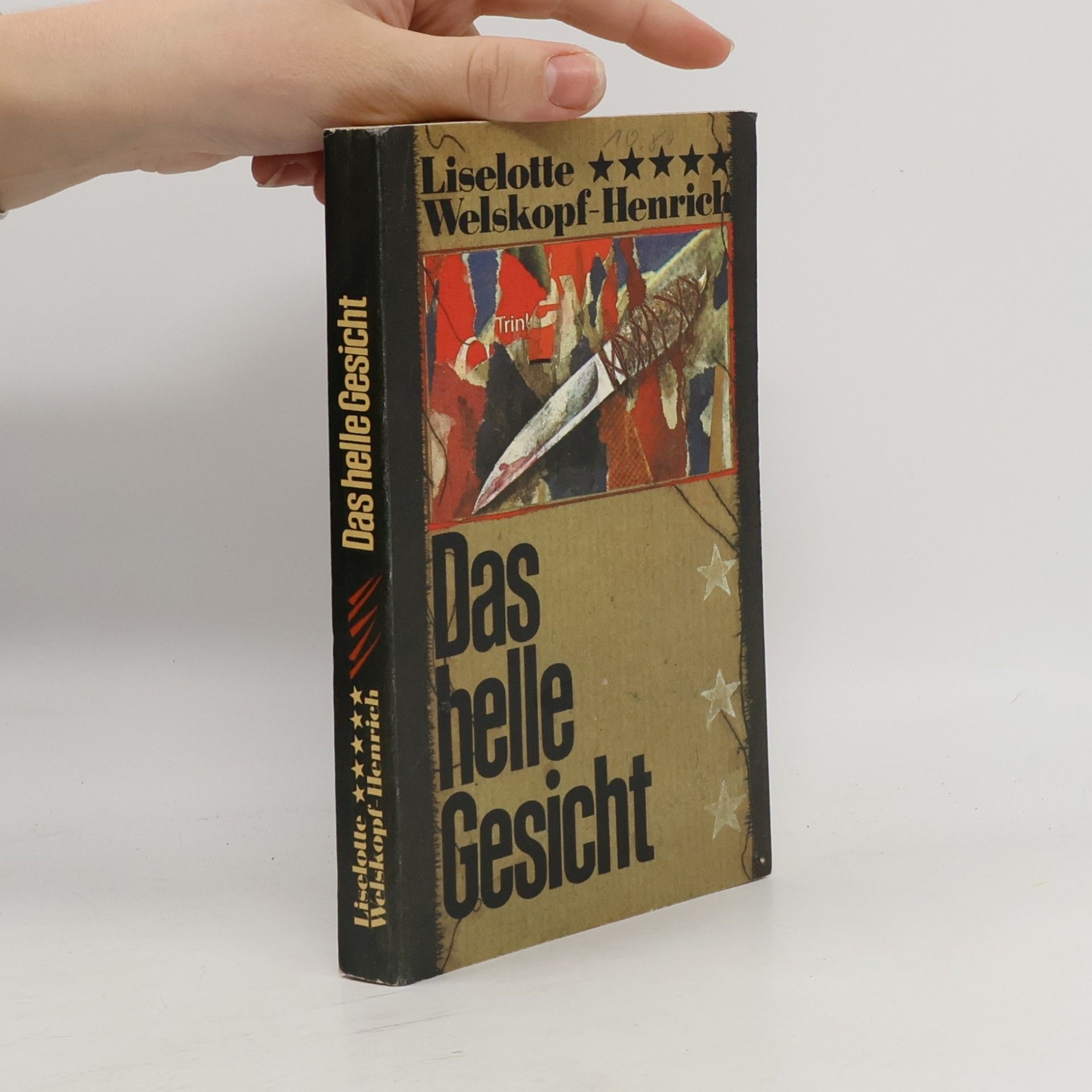 Liselotte Welskopfová-Henrichová Das helle Gesicht