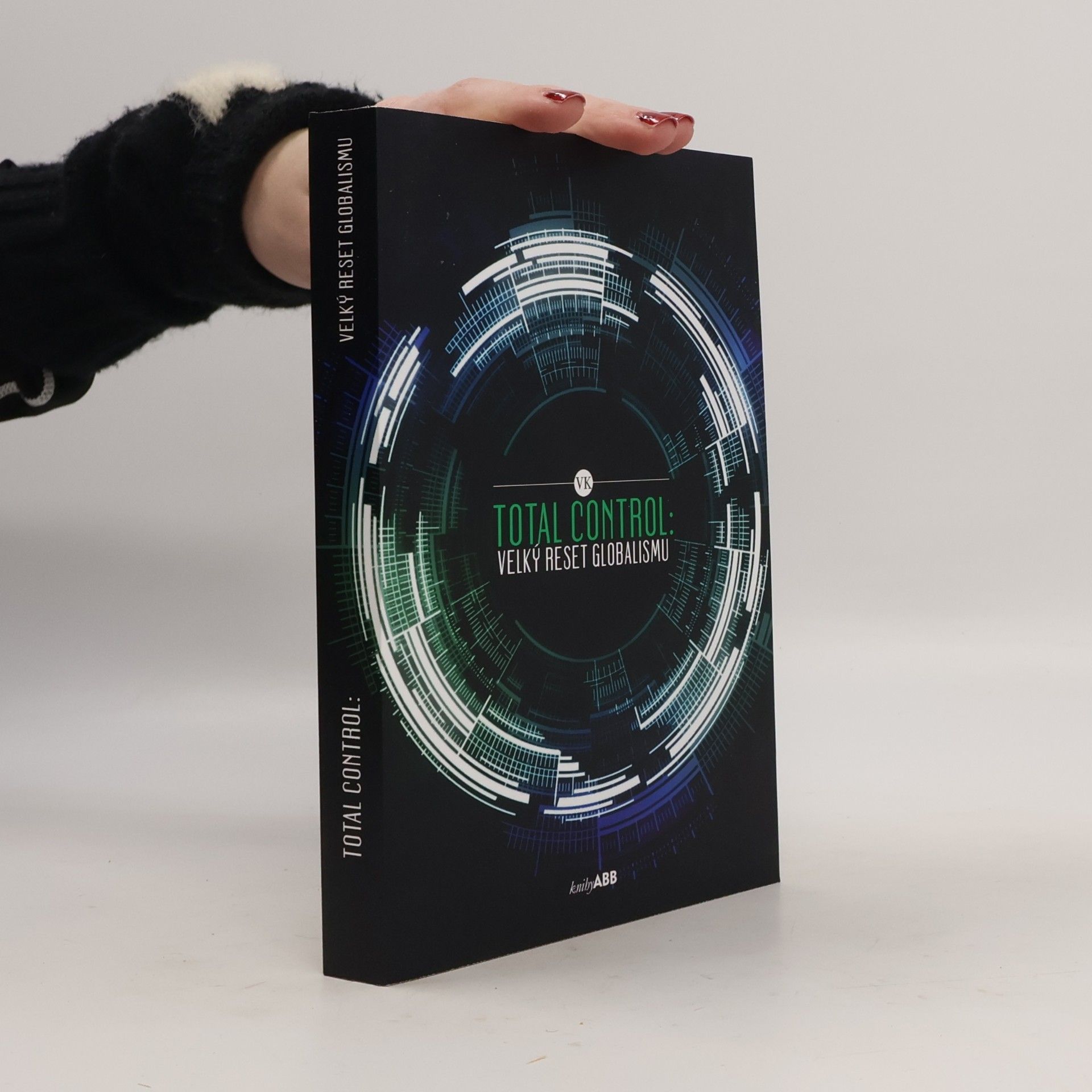 Autores varios Total Control: Velký reset globalismu