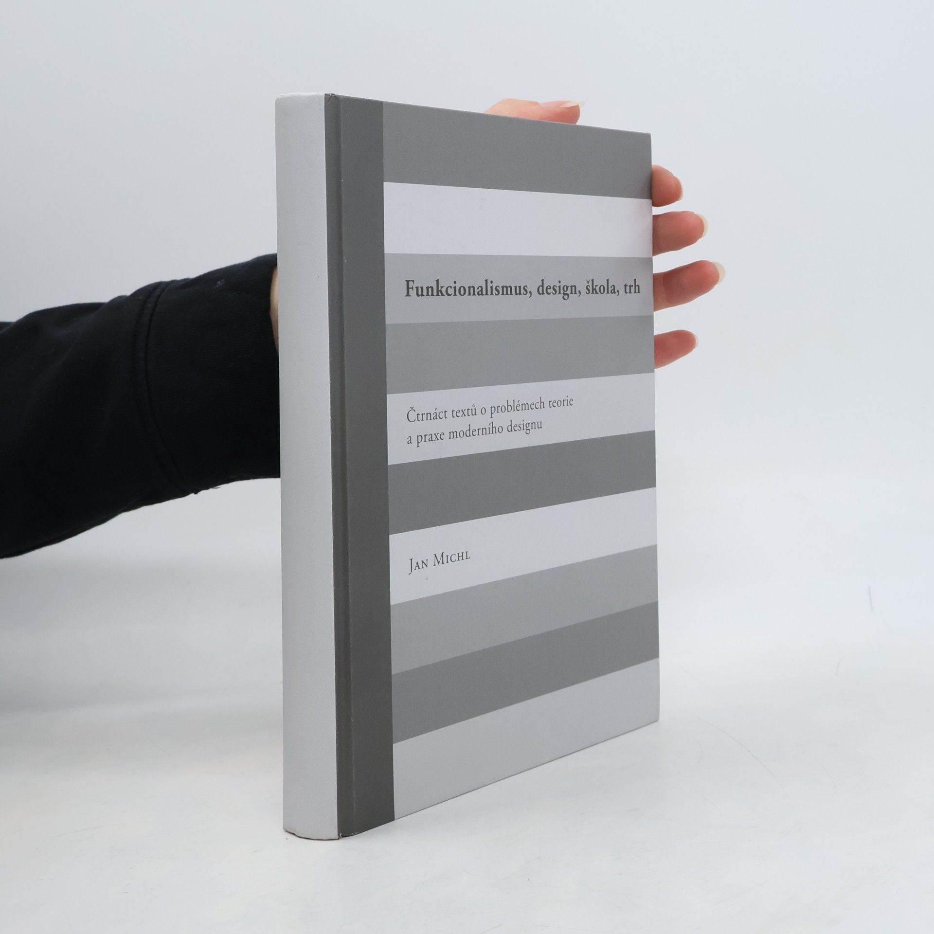 Funkcionalismus, design, škola, trh