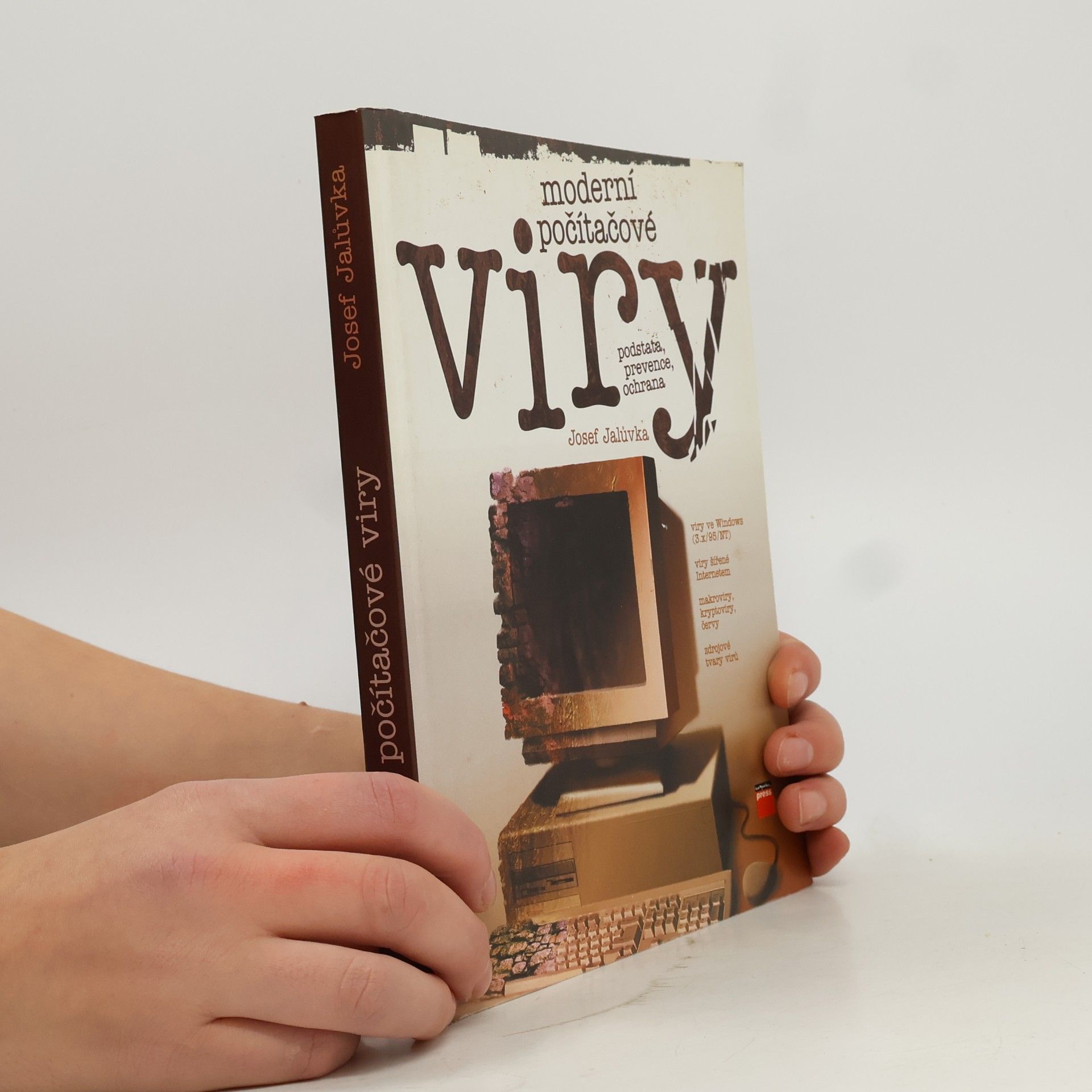 Josef Jalůvka Moderní počítačové viry