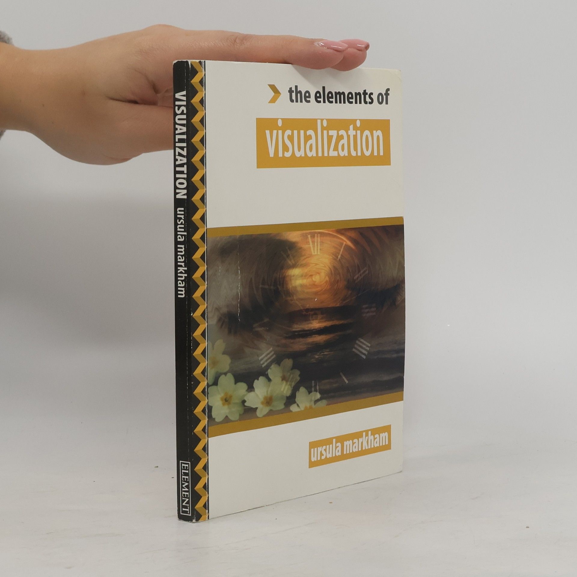 Ursula Markham The Elements of Visualization
