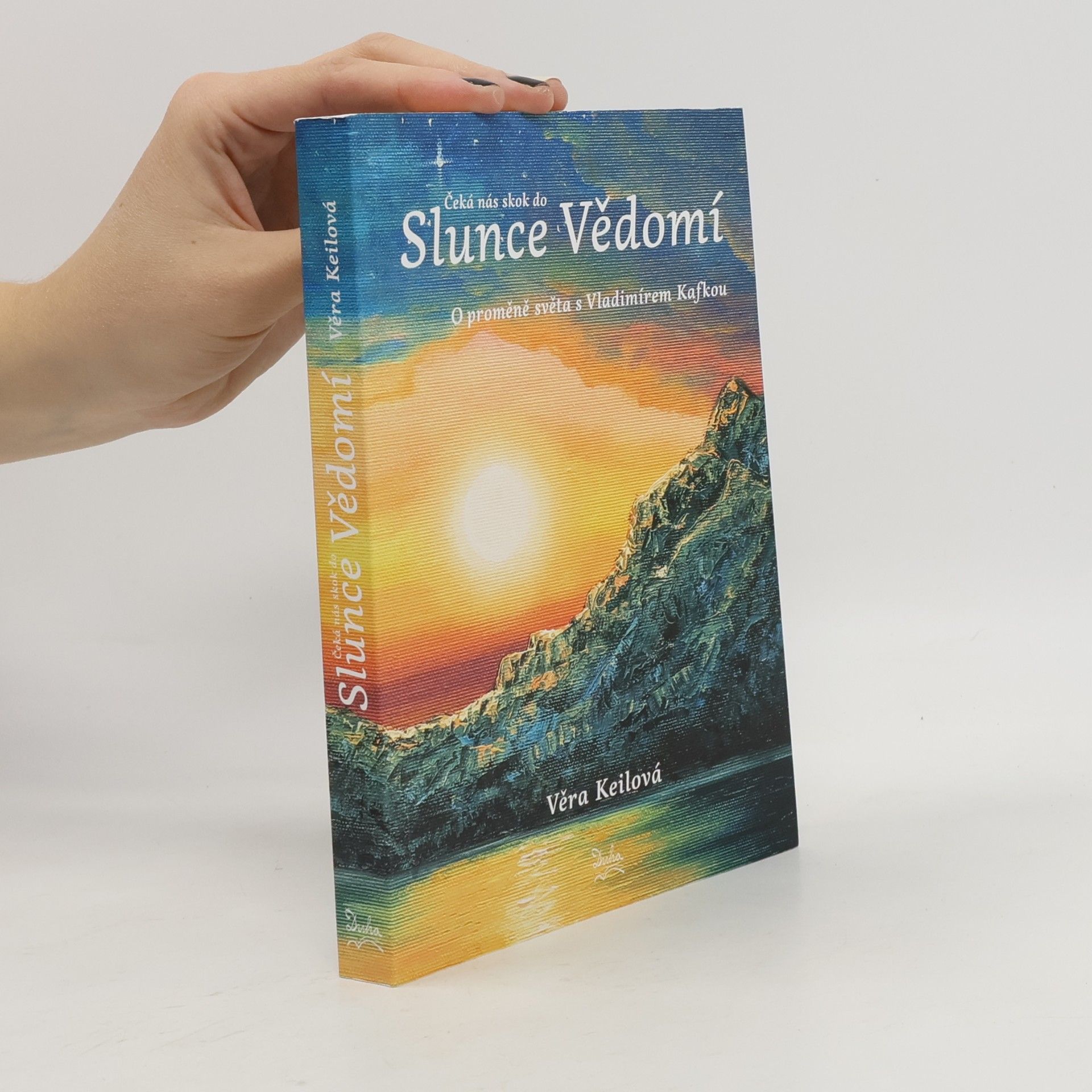 Čeká nás skok do Slunce Vědomí