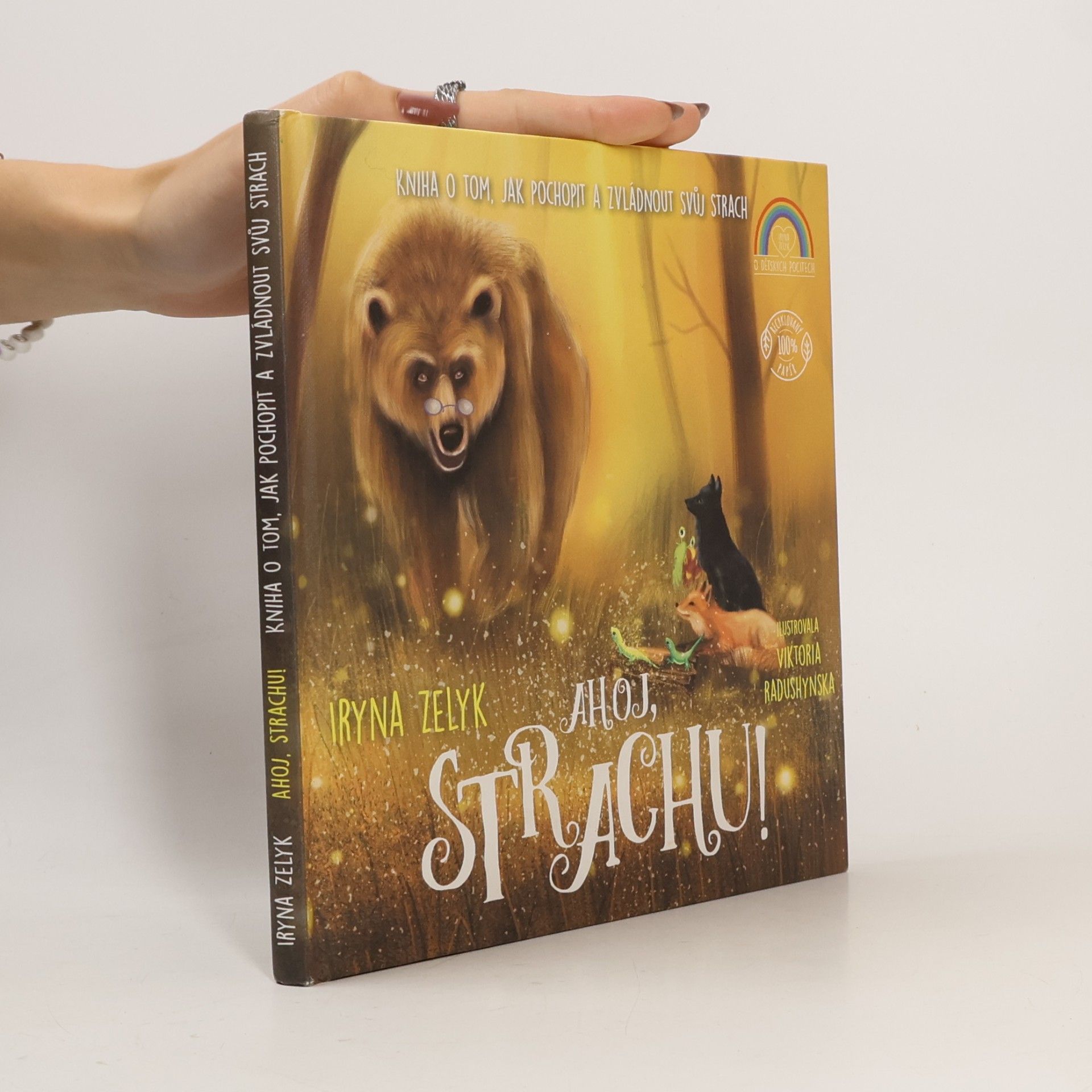 Ahoj, strachu! : kniha o tom, jak pochopit a zvládnout svůj strach