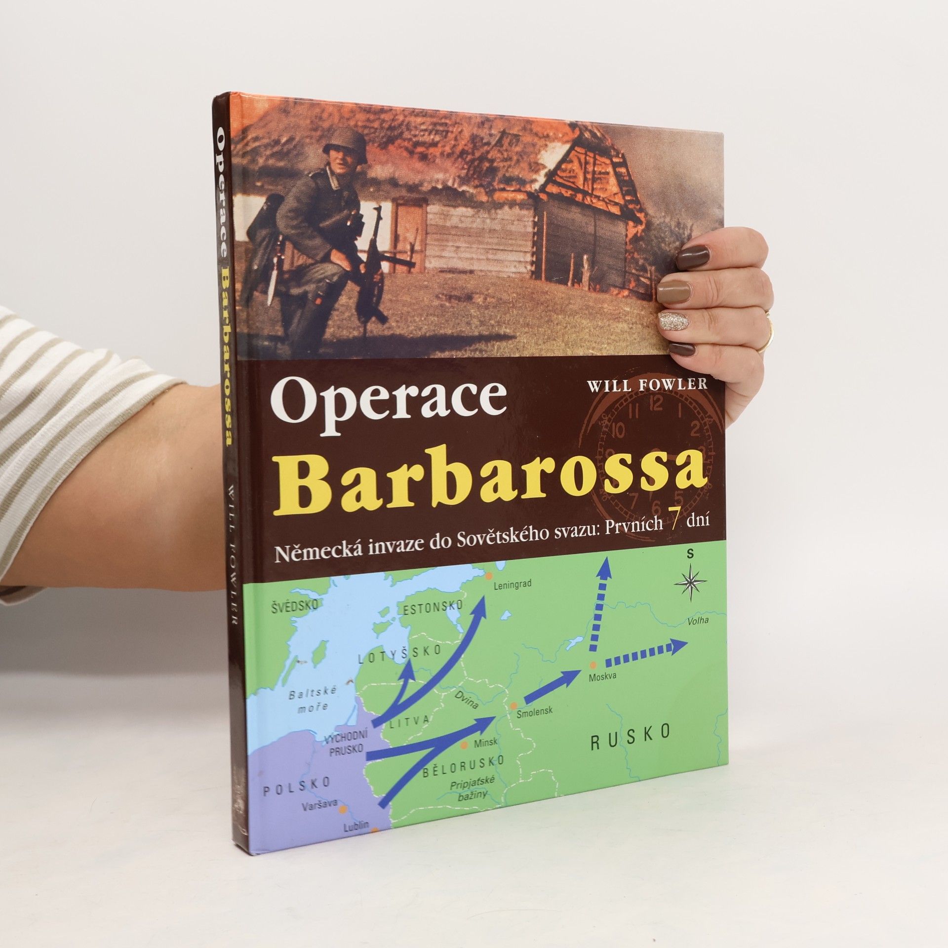 Will Fowler Operace Barbarossa