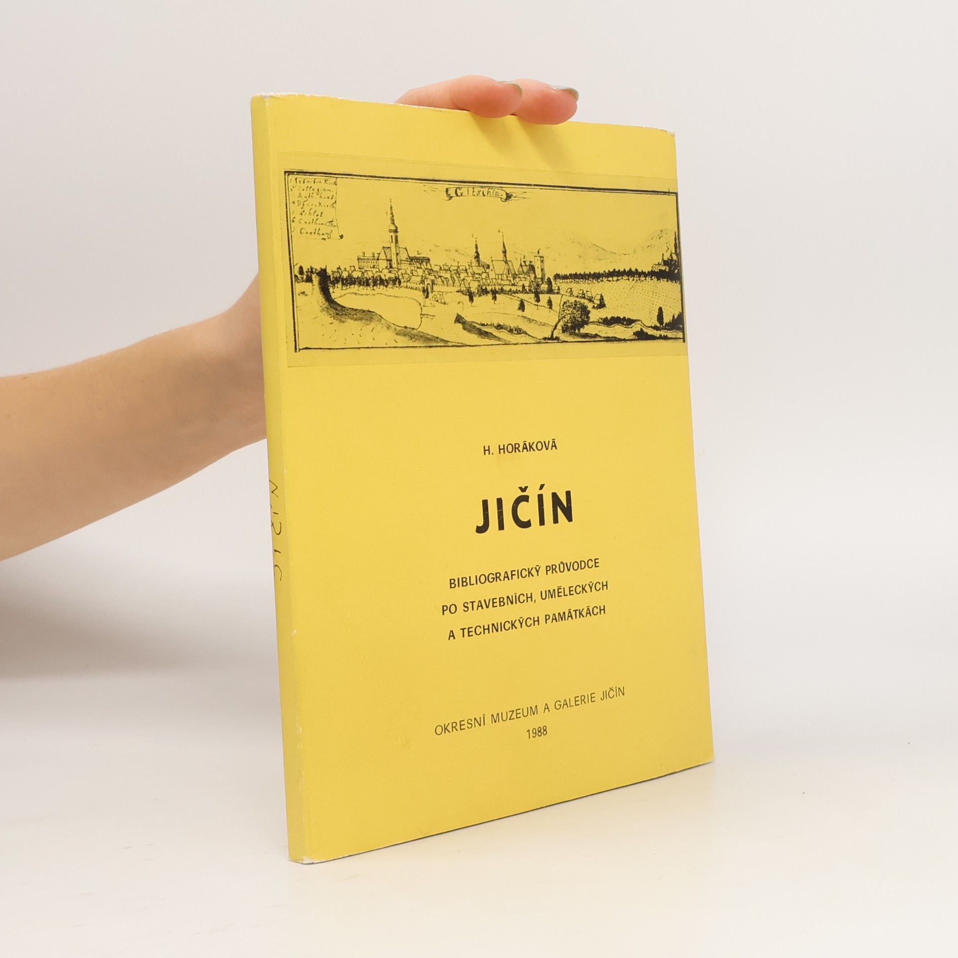 Jičín - Bibliografický průvodce po stavebních, uměleckých a technických památkách (Obr, 152 s., foto O. Hrdlička, plán města B. Janáková)