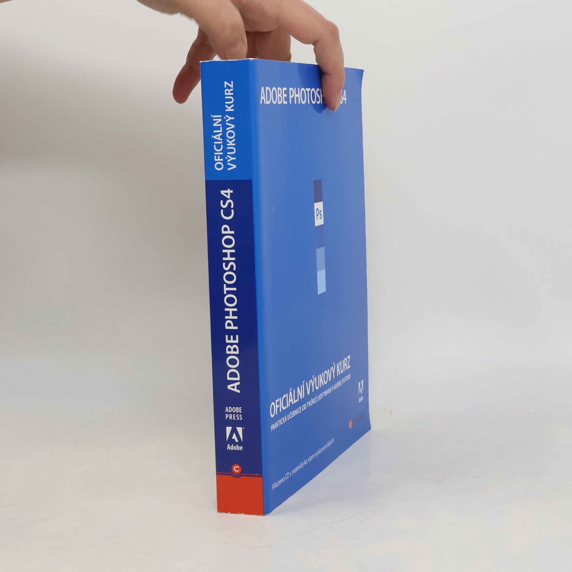 Autorenkollektiv Adobe Photoshop CS4. Oficiální výukový kurz