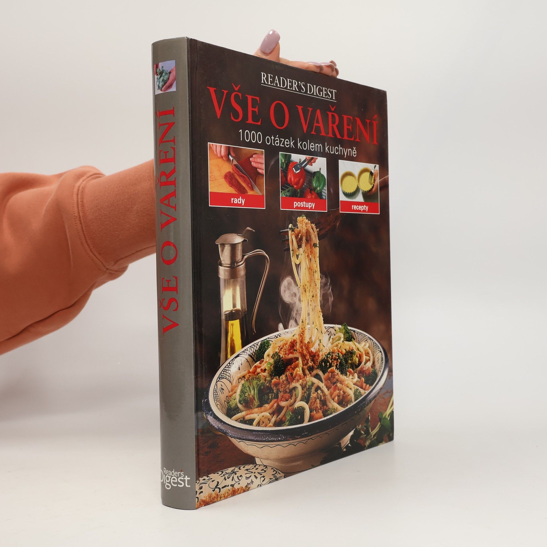 Vše o vaření : 1000 otázek kolem kuchyně