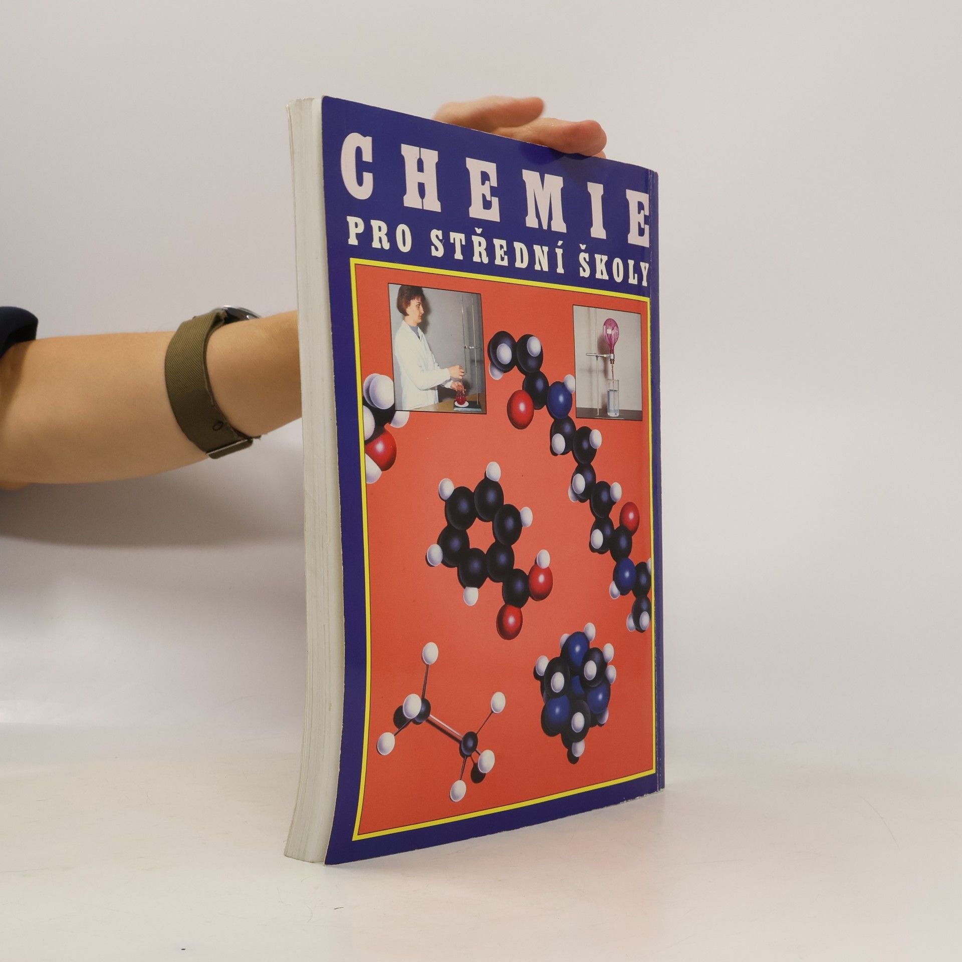 Jana Dubová Chemie pro střední školy : obecná, anorganická, organická, analytická, biochemie