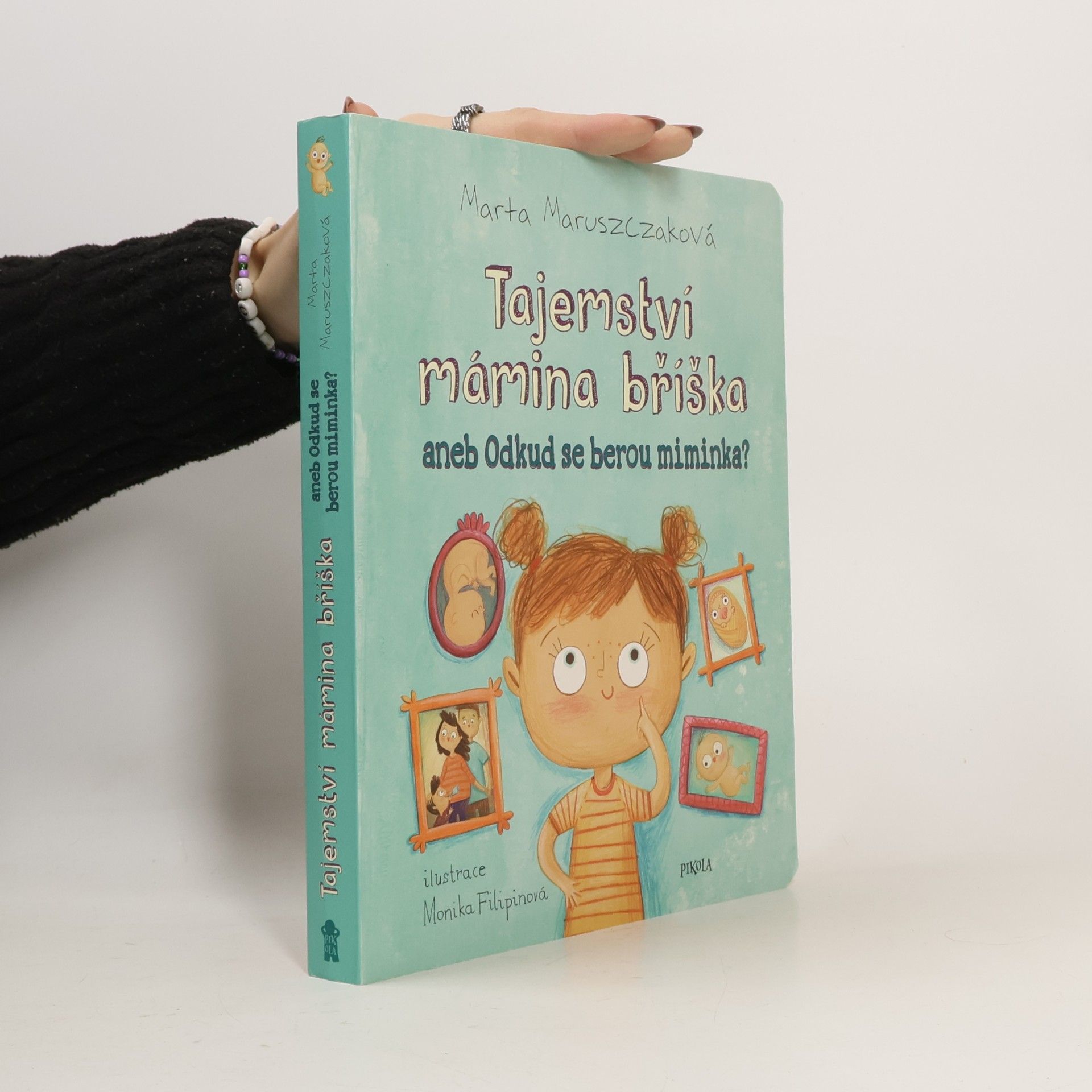 Anna Plasová Tajemství mámina bříška, aneb, Odkud se berou miminka?