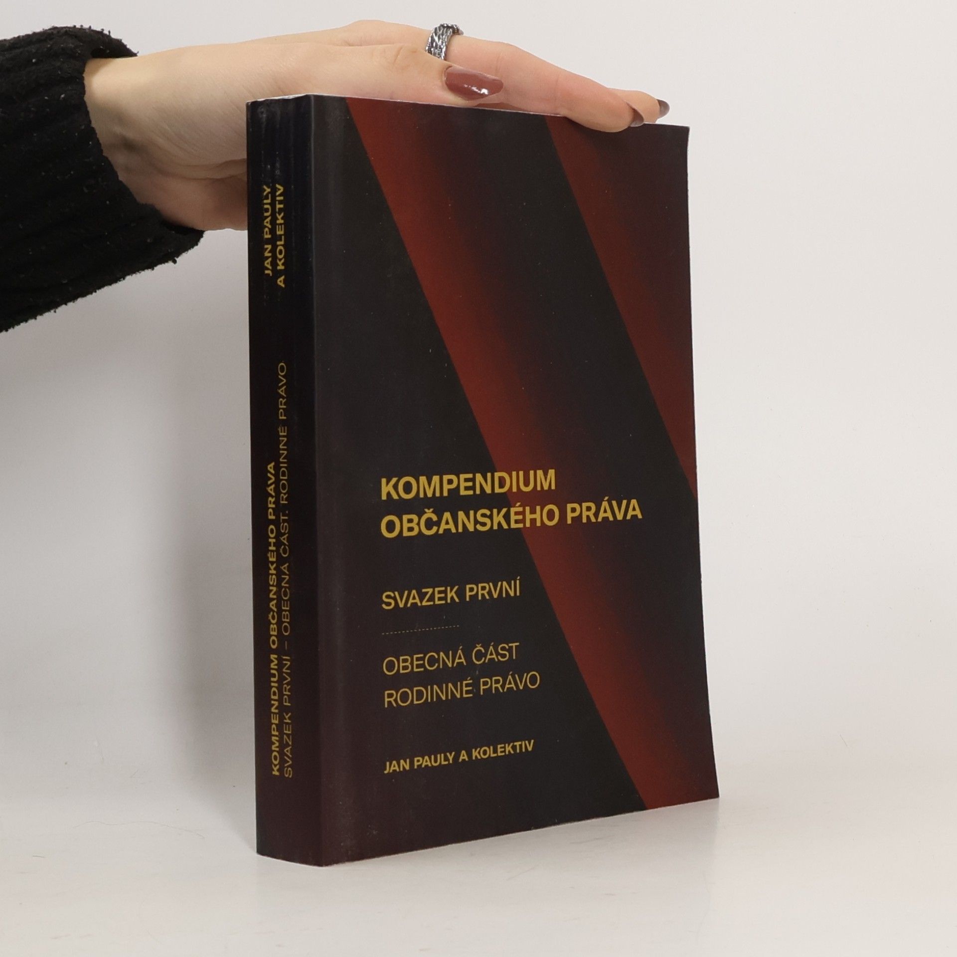 Kompendium občanského práva. Svazek první - Obecná část. Rodinné právo