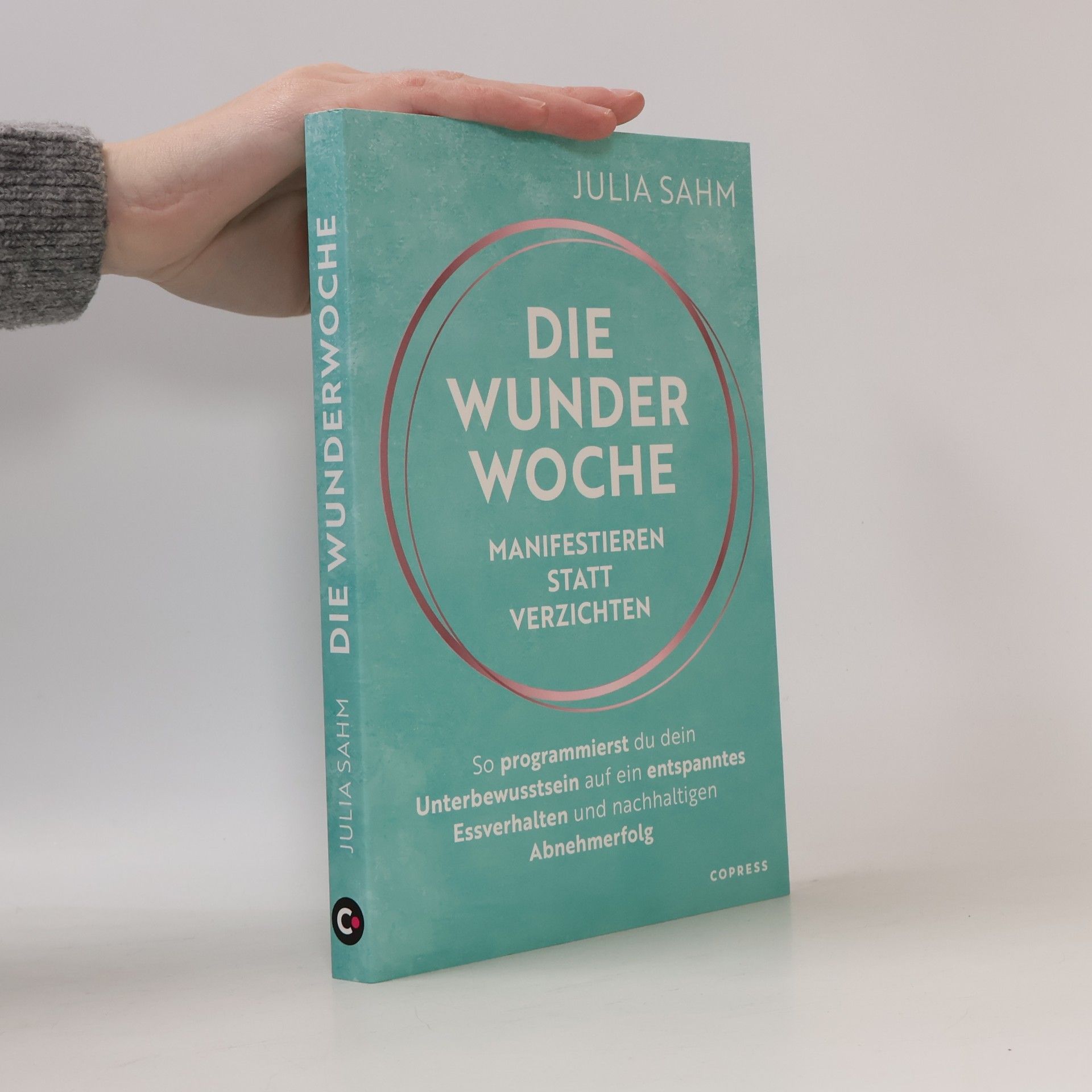 Die Wunderwoche: Manifestieren statt verzichten