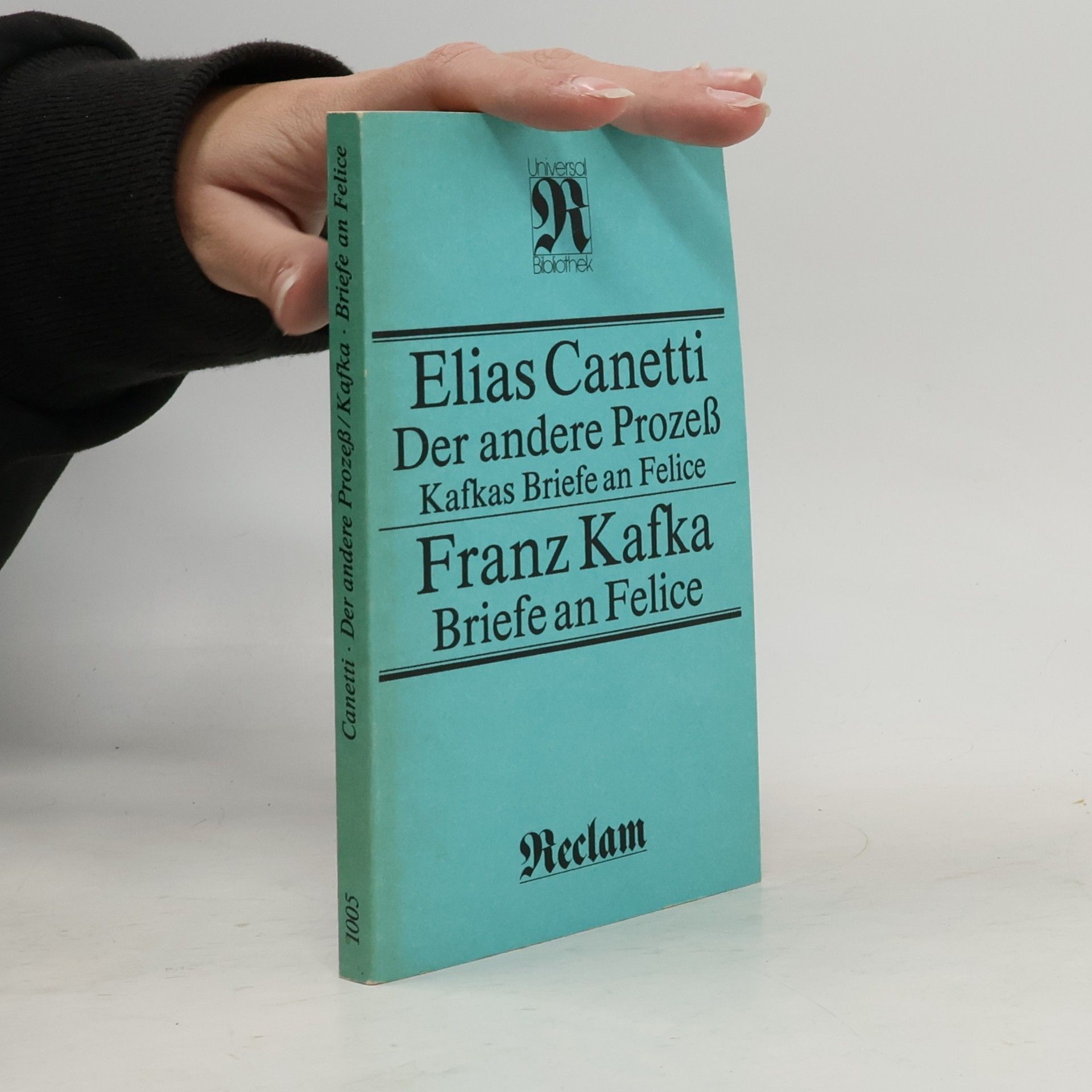 Der andere Prozeß. Briefe and Felice