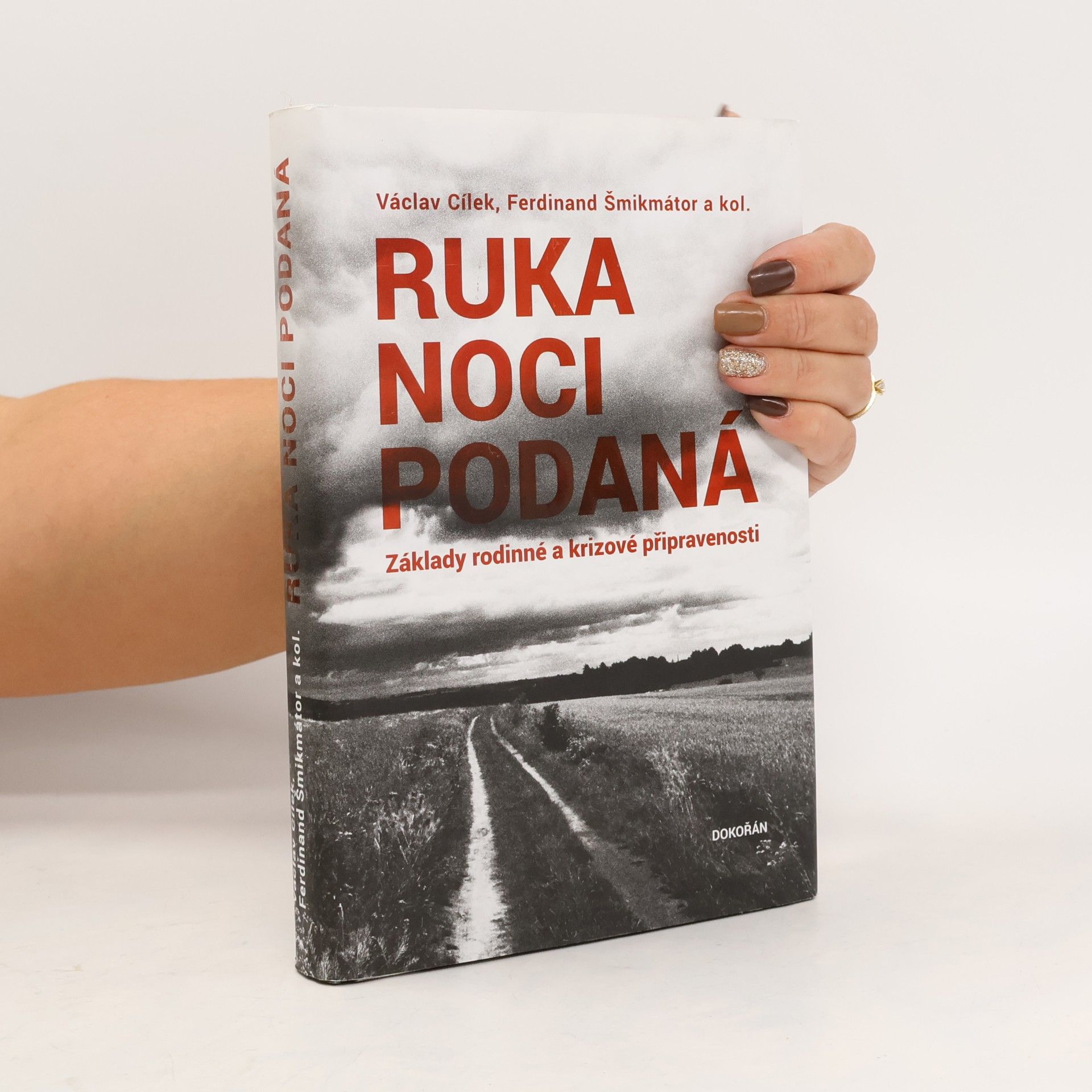 Ruka noci podaná. Základy rodinné a krizové připravenosti