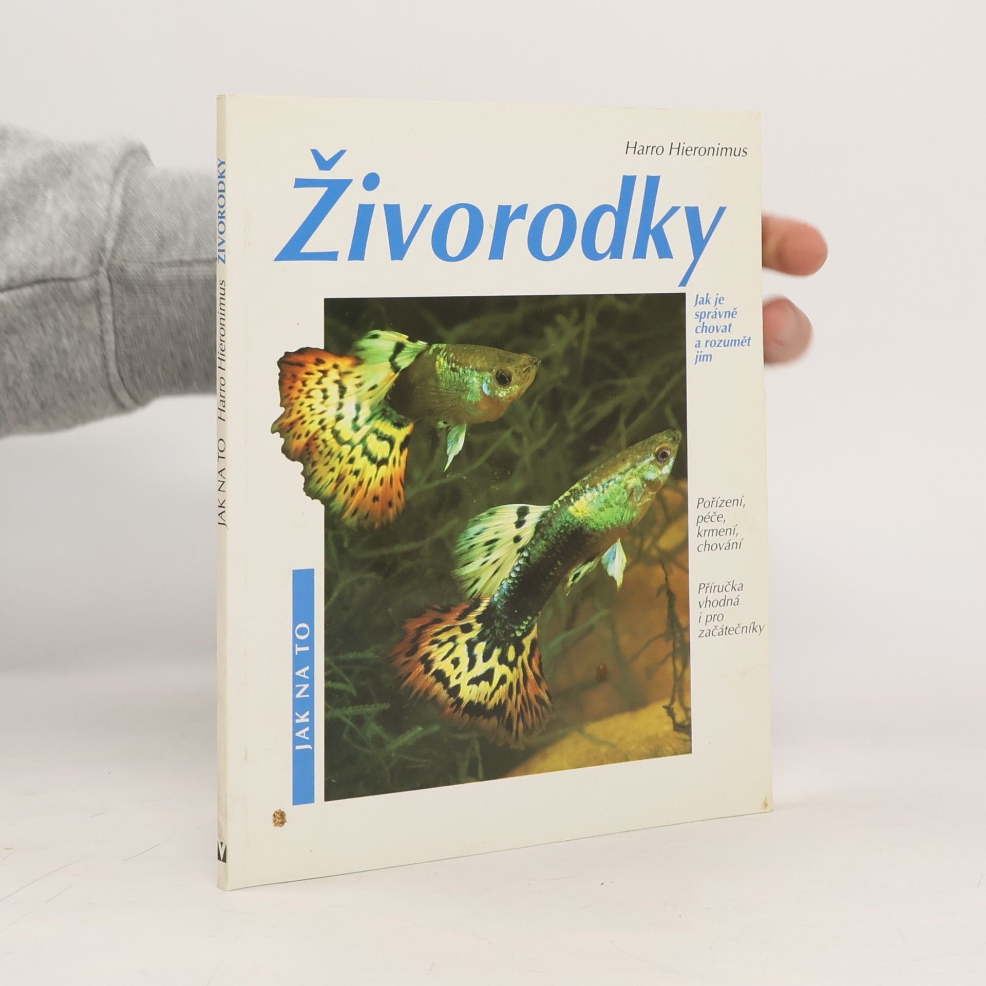 Živorodky: Pořízení, péče, krmení, nemoci, chování : zvláštní část: chov