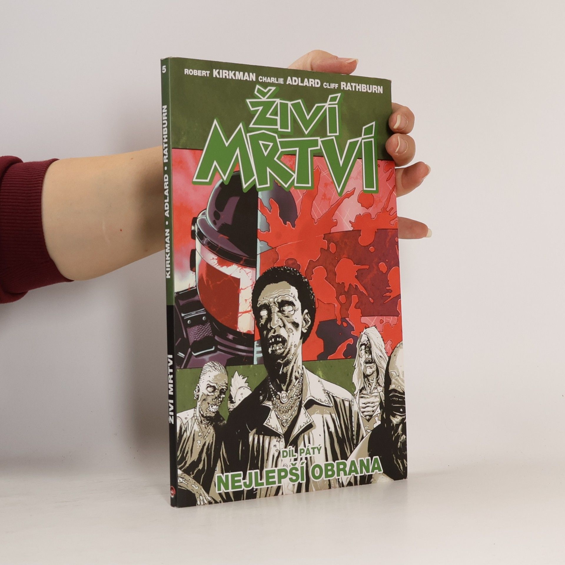 Robert Kikman Živí mrtví. Díl 5. Nejlepší obrana