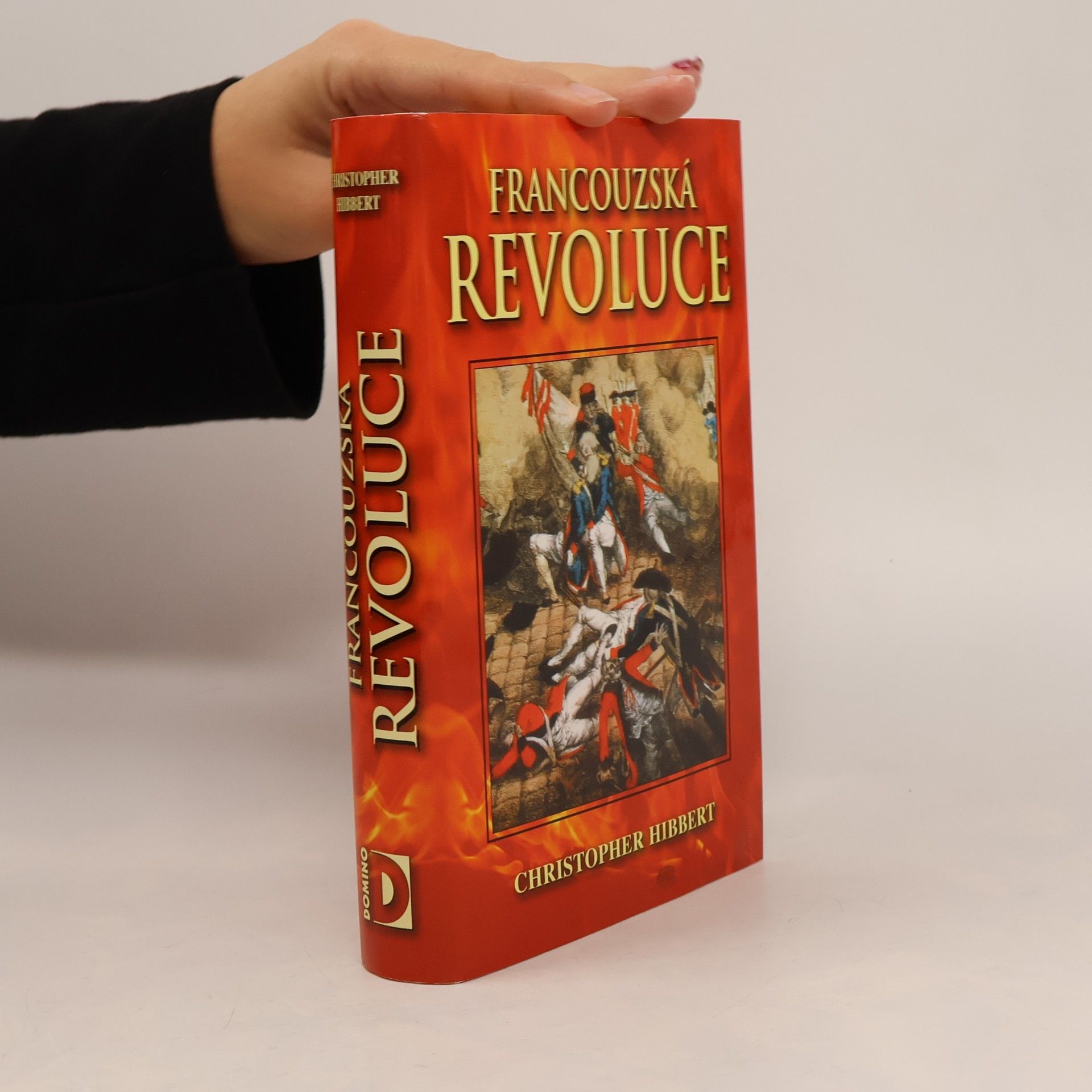Christopher Hibbert Francouzská revoluce