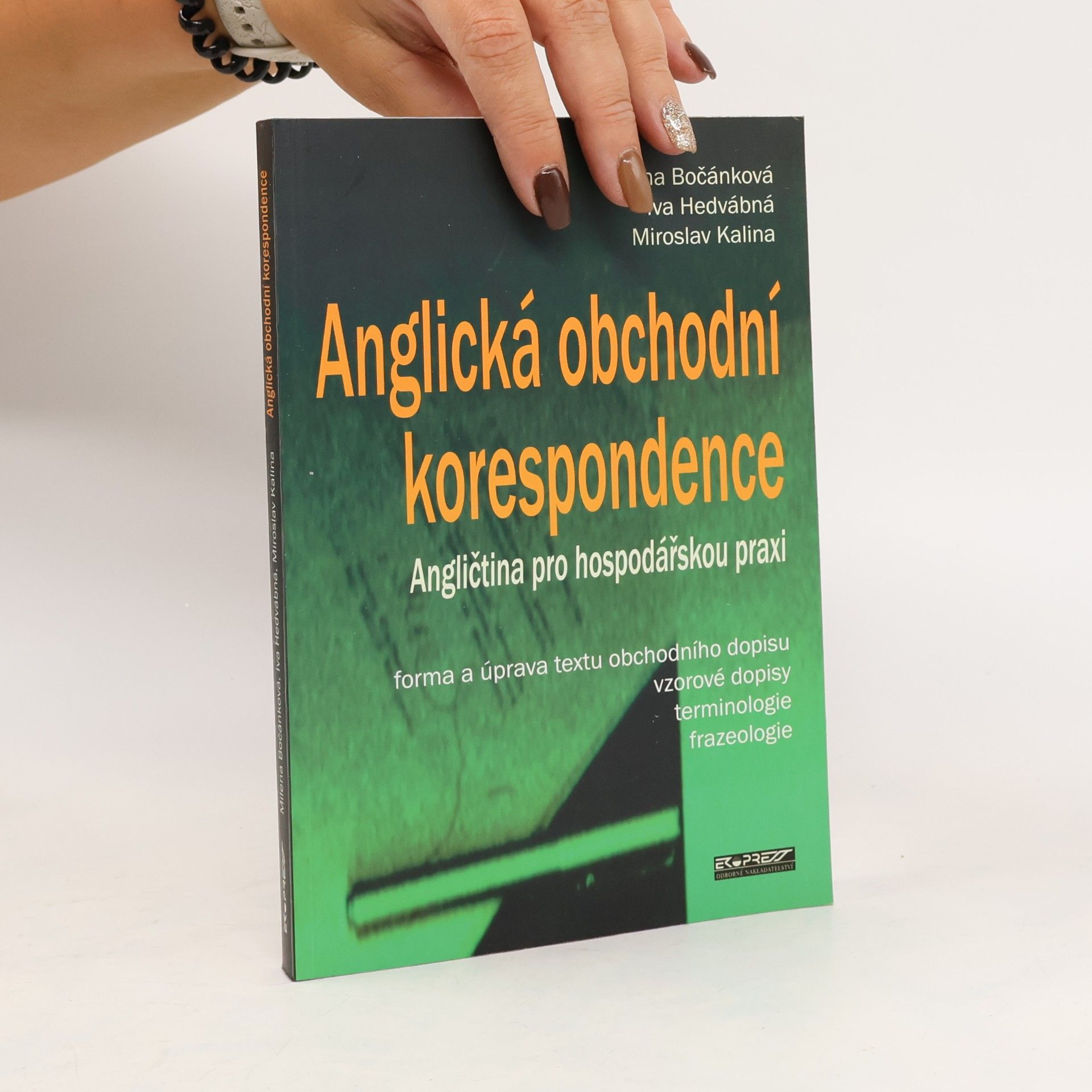 Anglická obchodní korespondence: Angličtina pro hospodářskou praxi