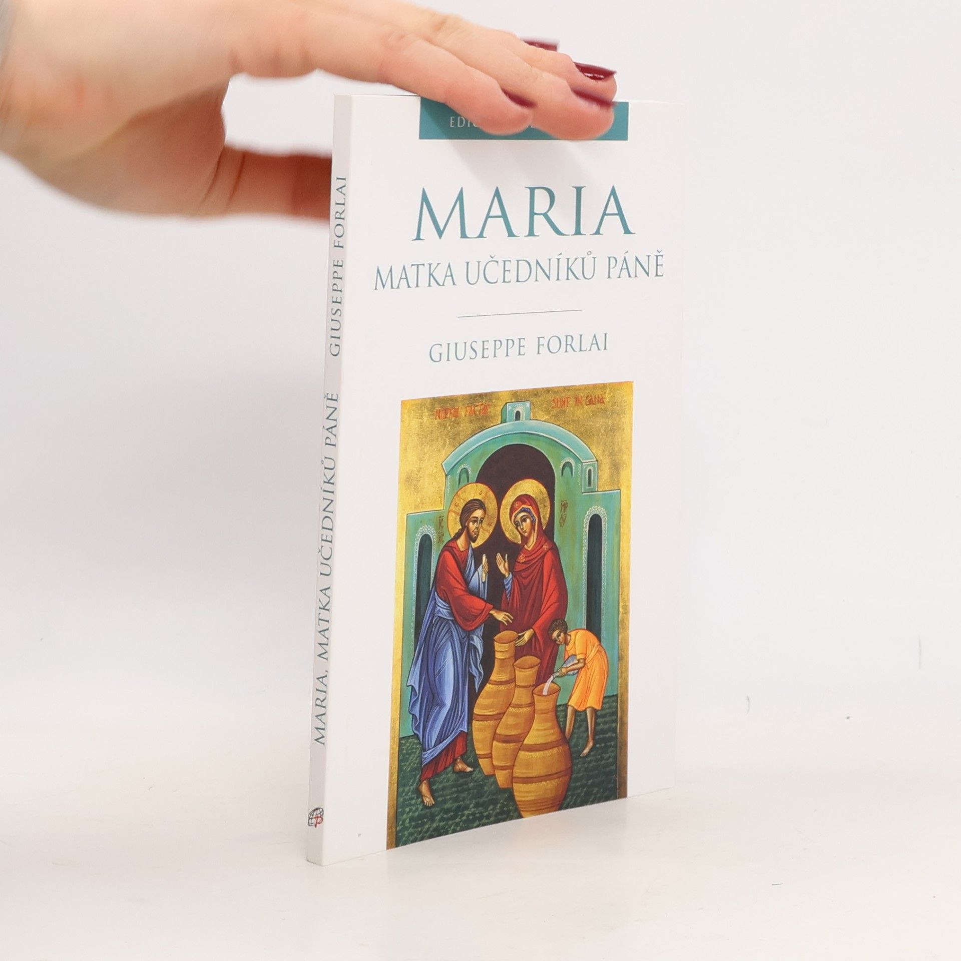 Maria : matka učedníků Páně